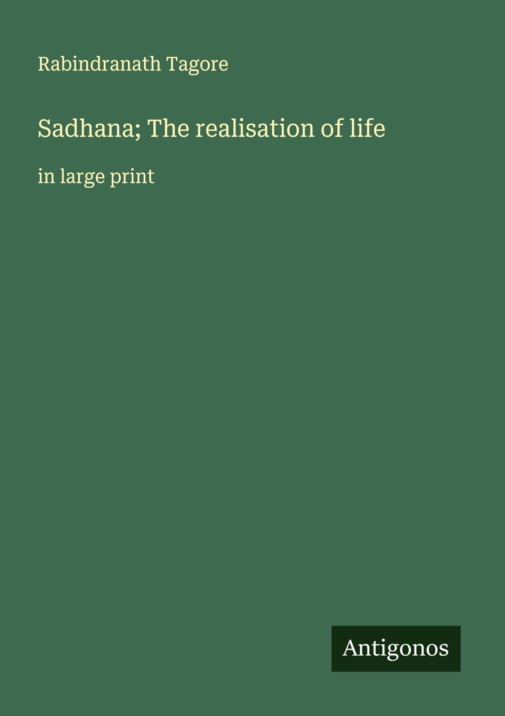 Vorderes Coverbild Sadhana; The realisation of life