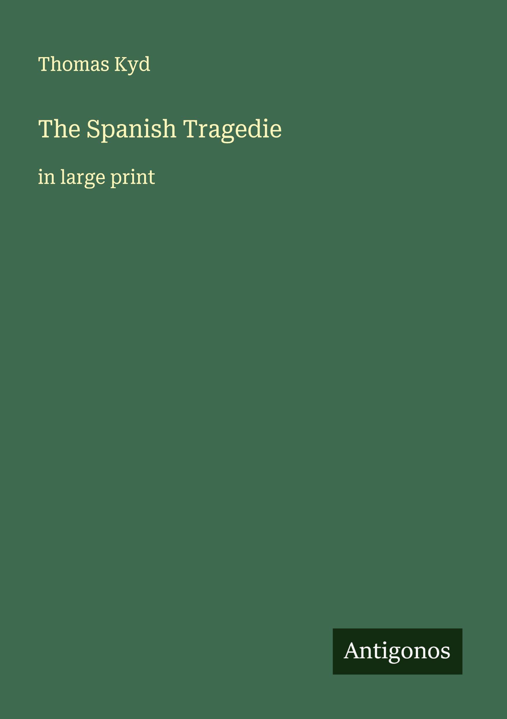 Vorderes Coverbild The Spanish Tragedie
