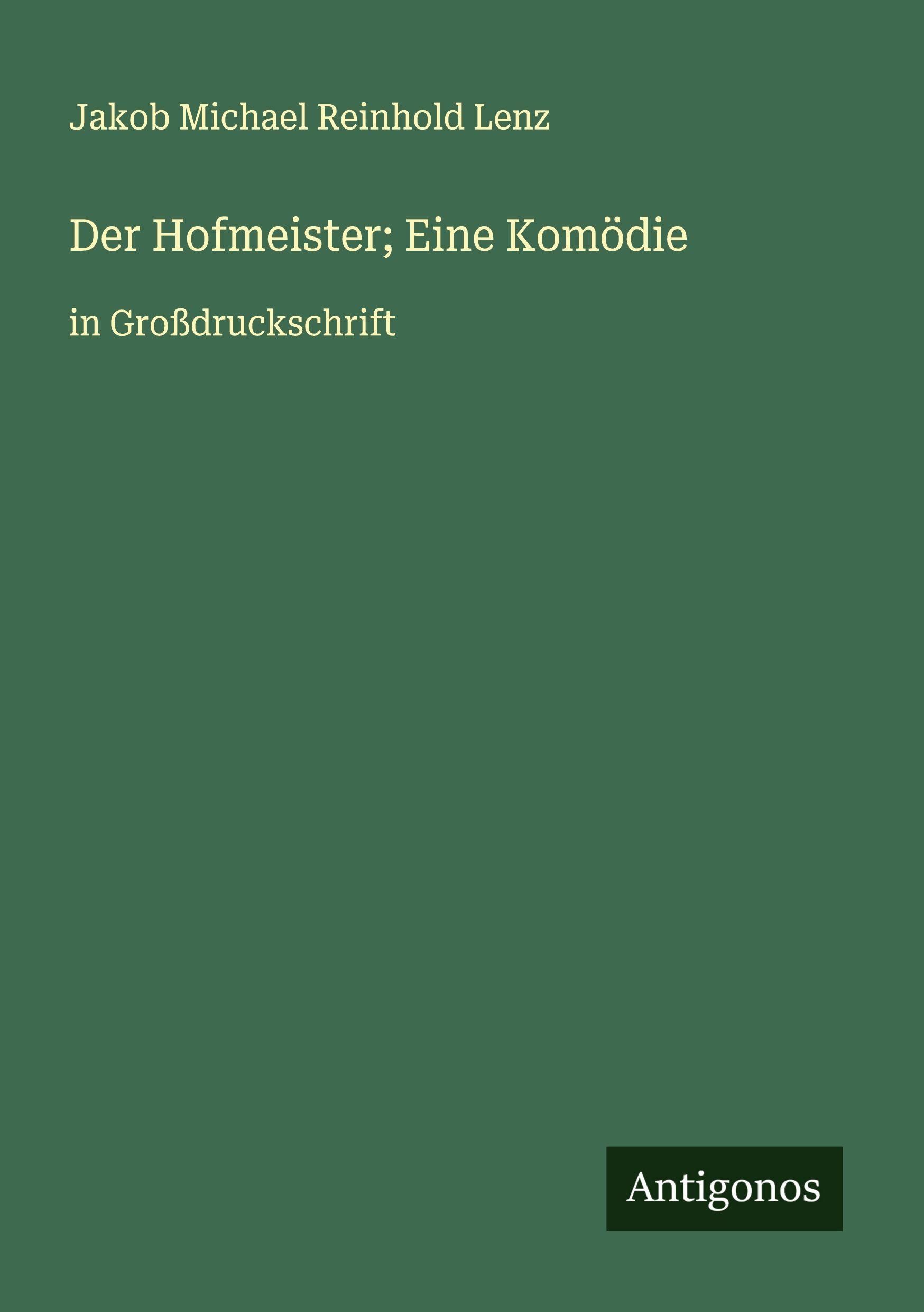 Vorderes Coverbild Der Hofmeister; Eine Komödie