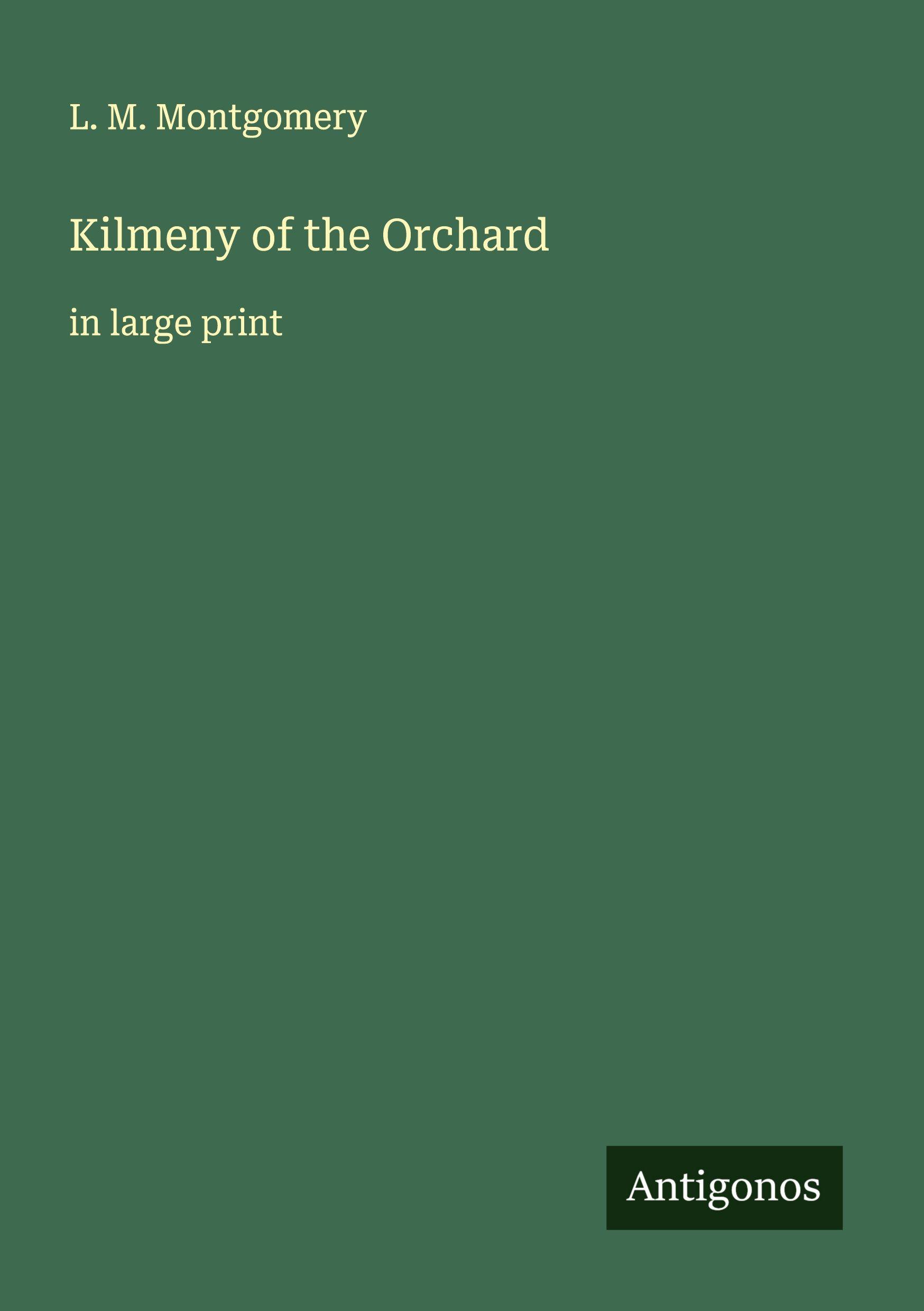 Vorderes Coverbild Kilmeny of the Orchard