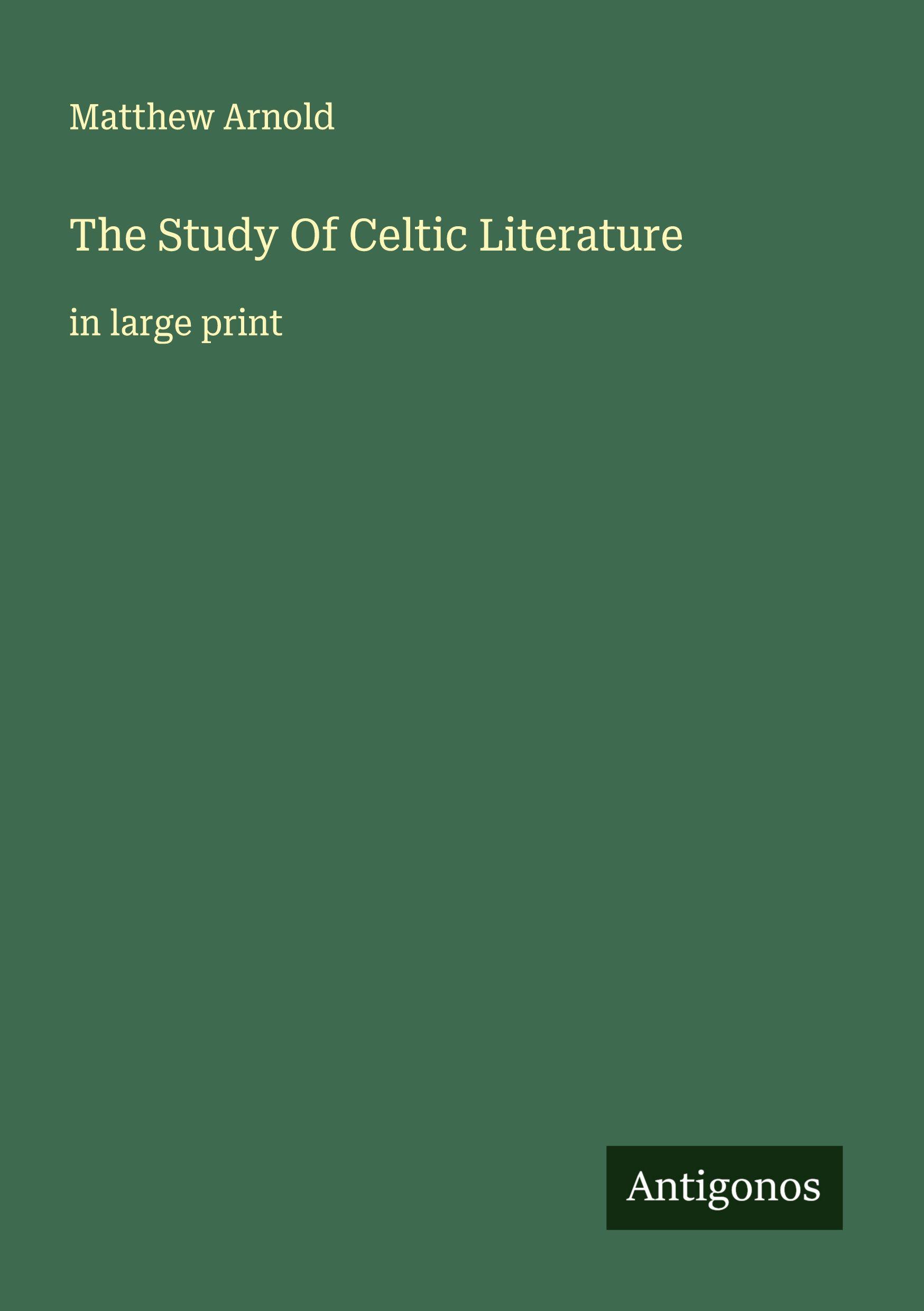 Vorderes Coverbild The Study Of Celtic Literature