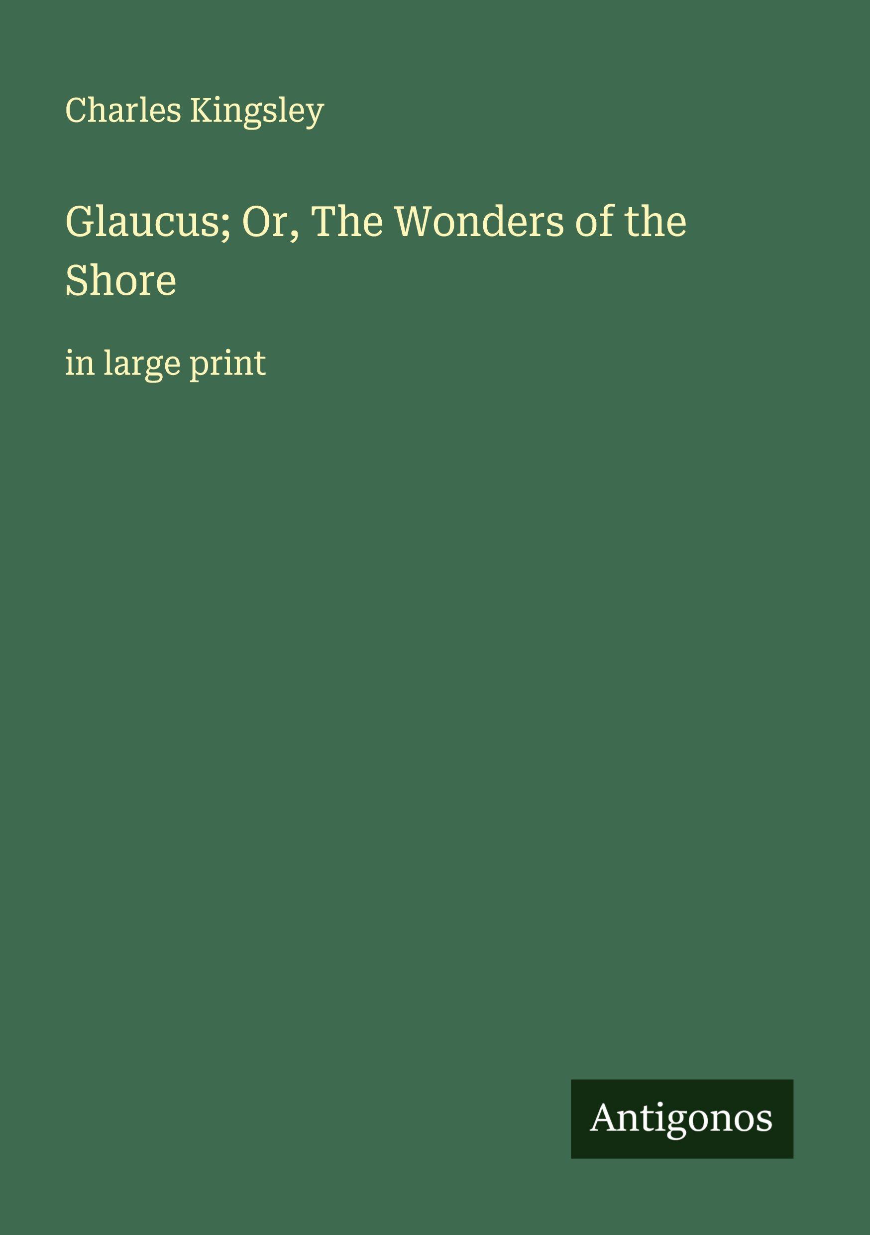 Vorderes Coverbild Glaucus; Or, The Wonders of the Shore