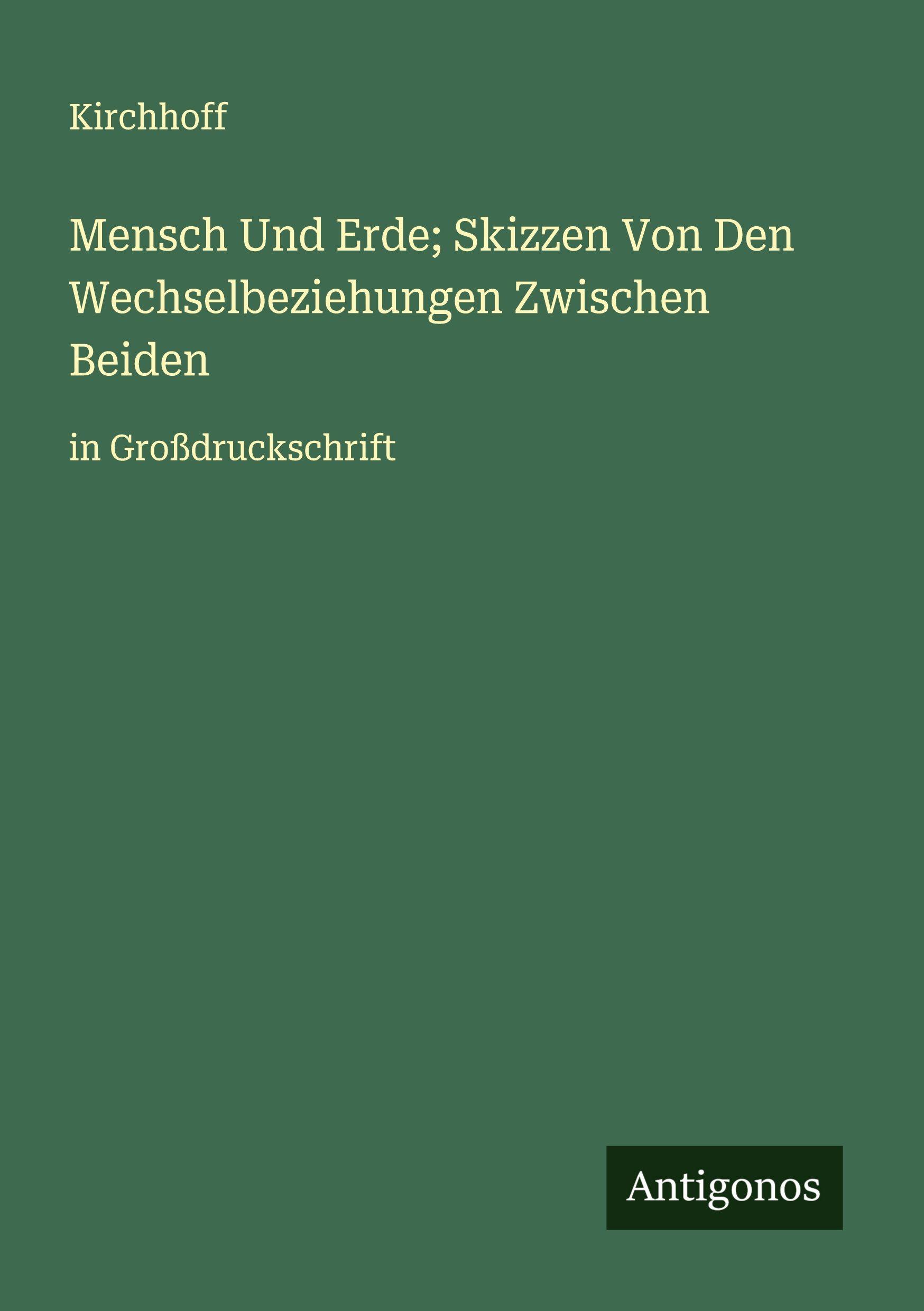 Vorderes Coverbild Mensch Und Erde; Skizzen Von Den Wechselbeziehungen Zwischen Beiden