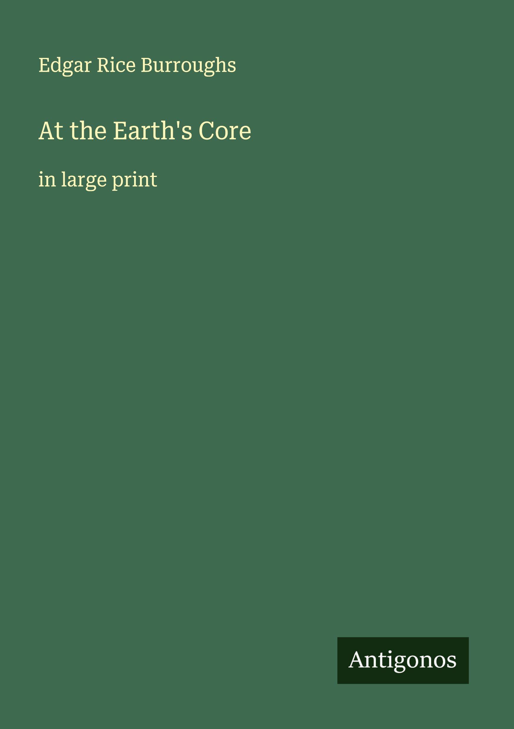 Vorderes Coverbild At the Earth's Core