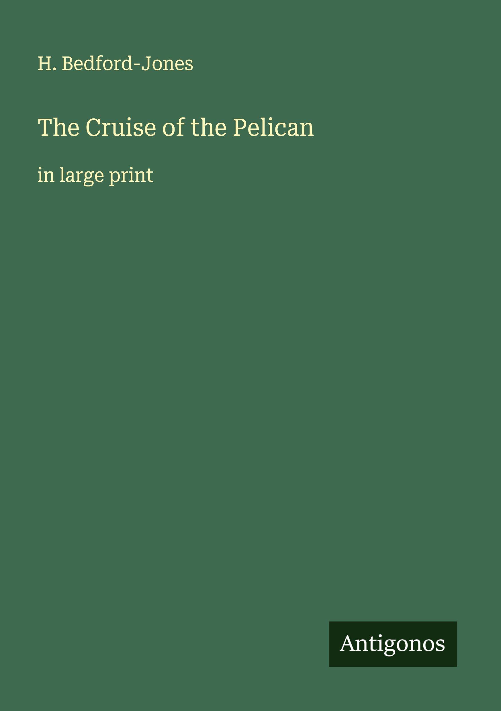 Vorderes Coverbild The Cruise of the Pelican