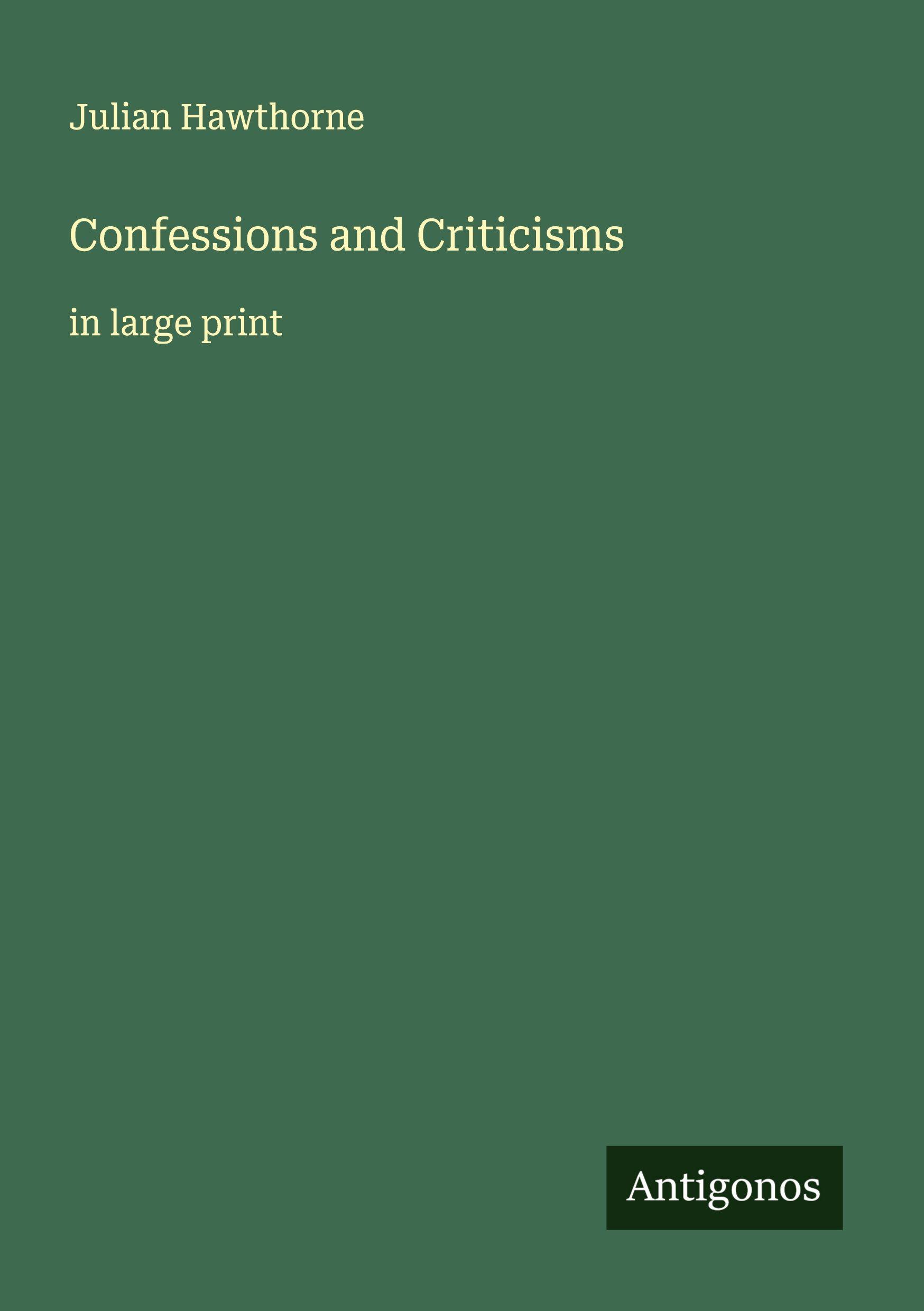 Vorderes Coverbild Confessions and Criticisms