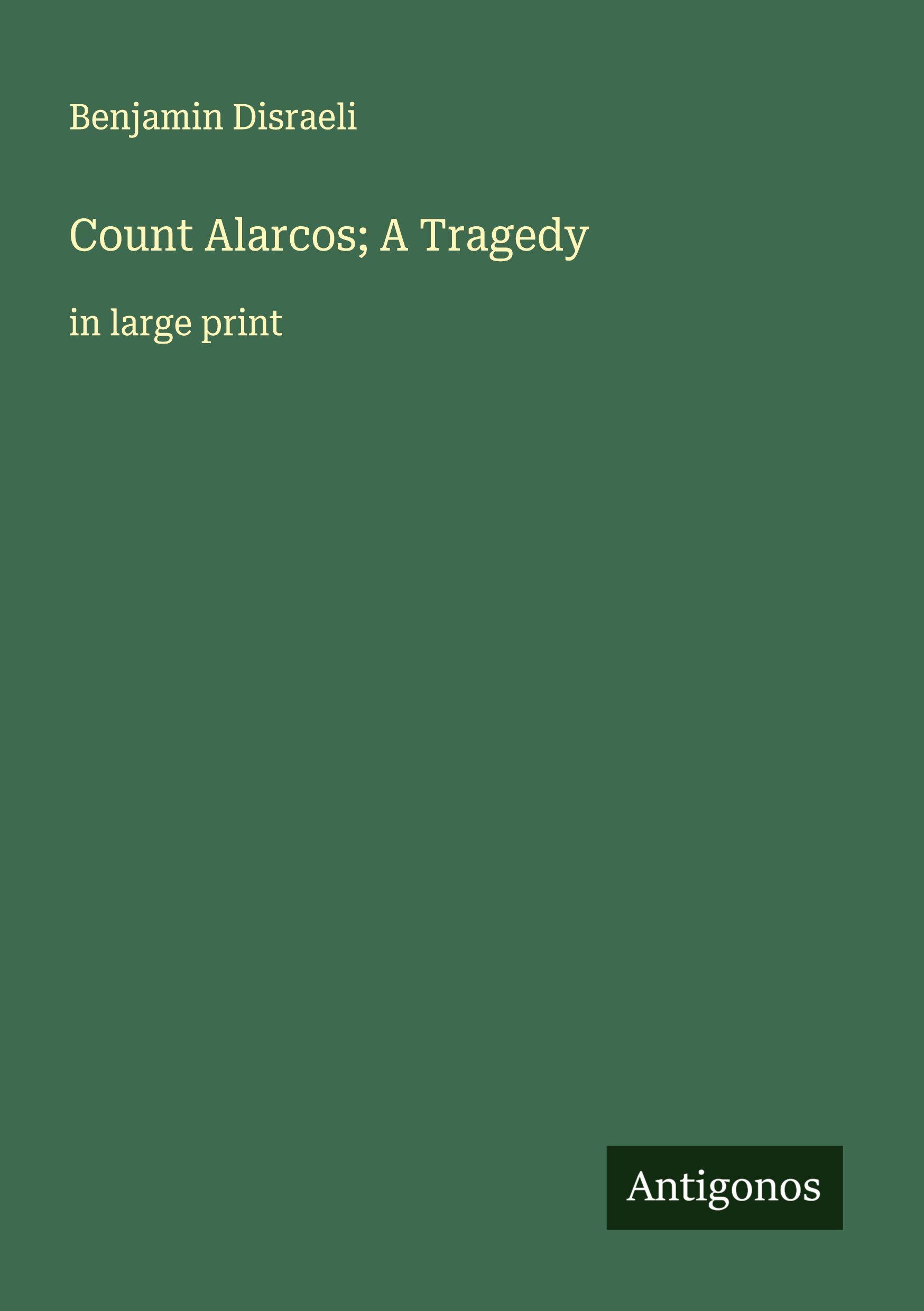 Vorderes Coverbild Count Alarcos; A Tragedy