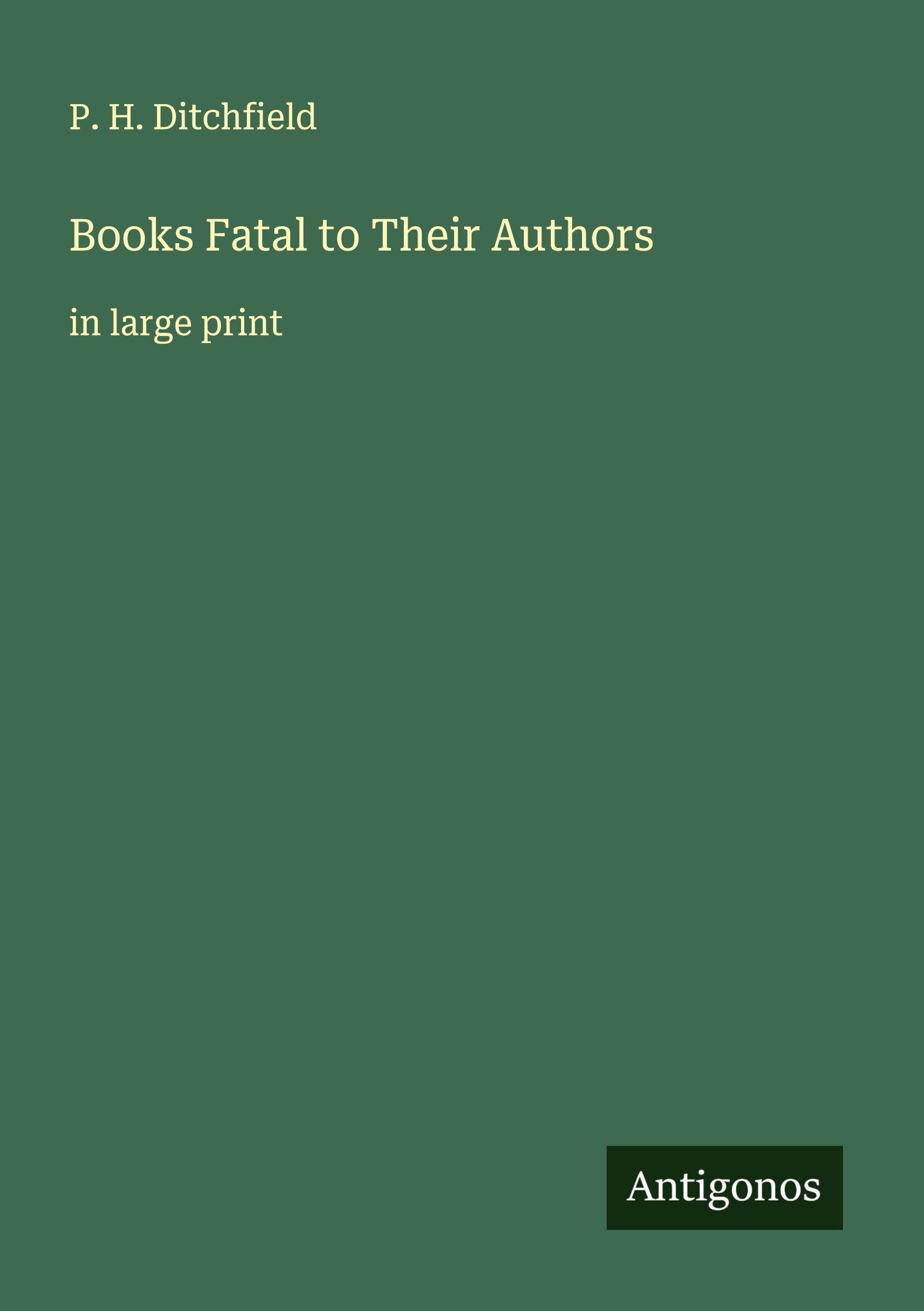 Vorderes Coverbild Books Fatal to Their Authors