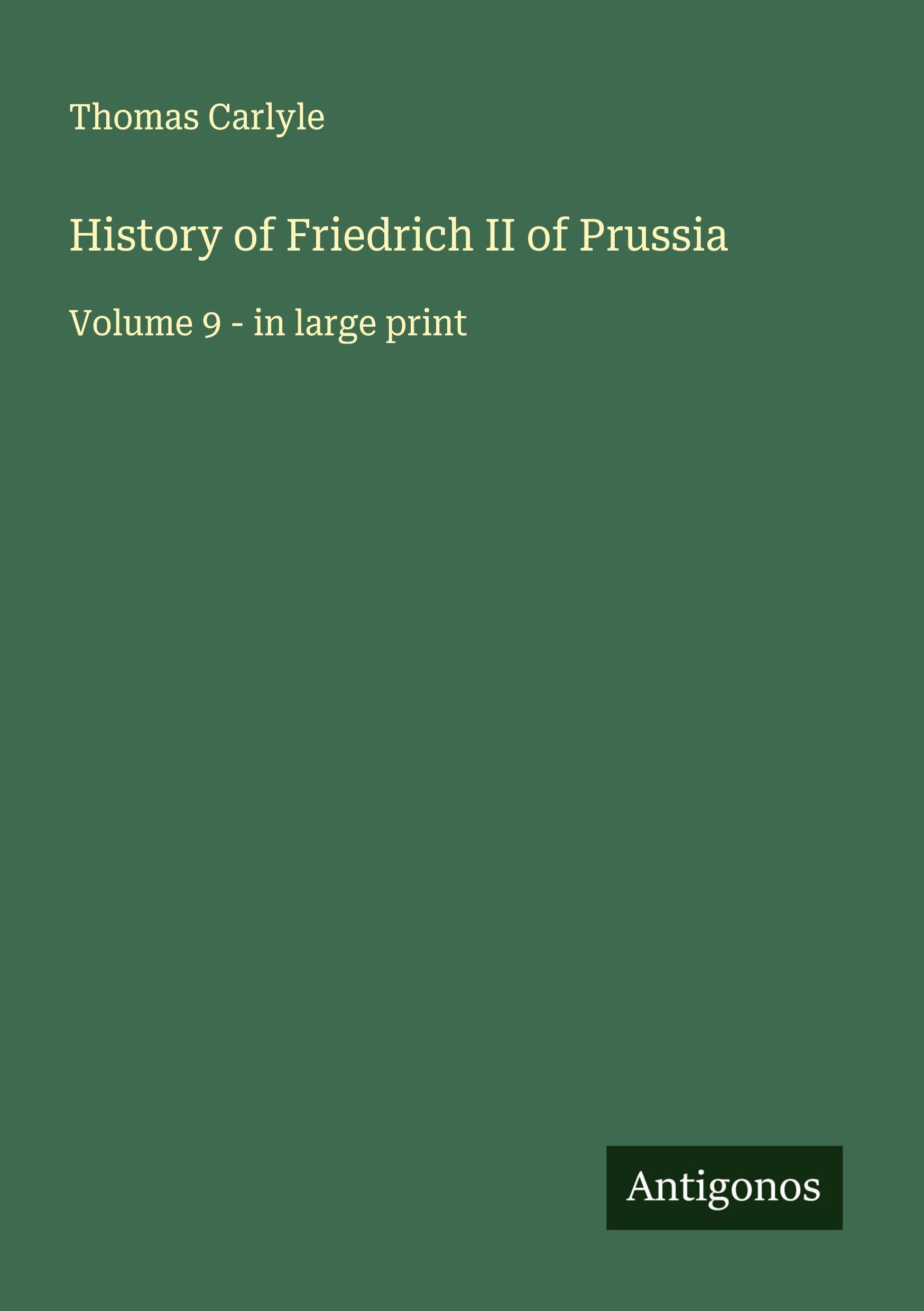 Vorderes Coverbild History of Friedrich II of Prussia