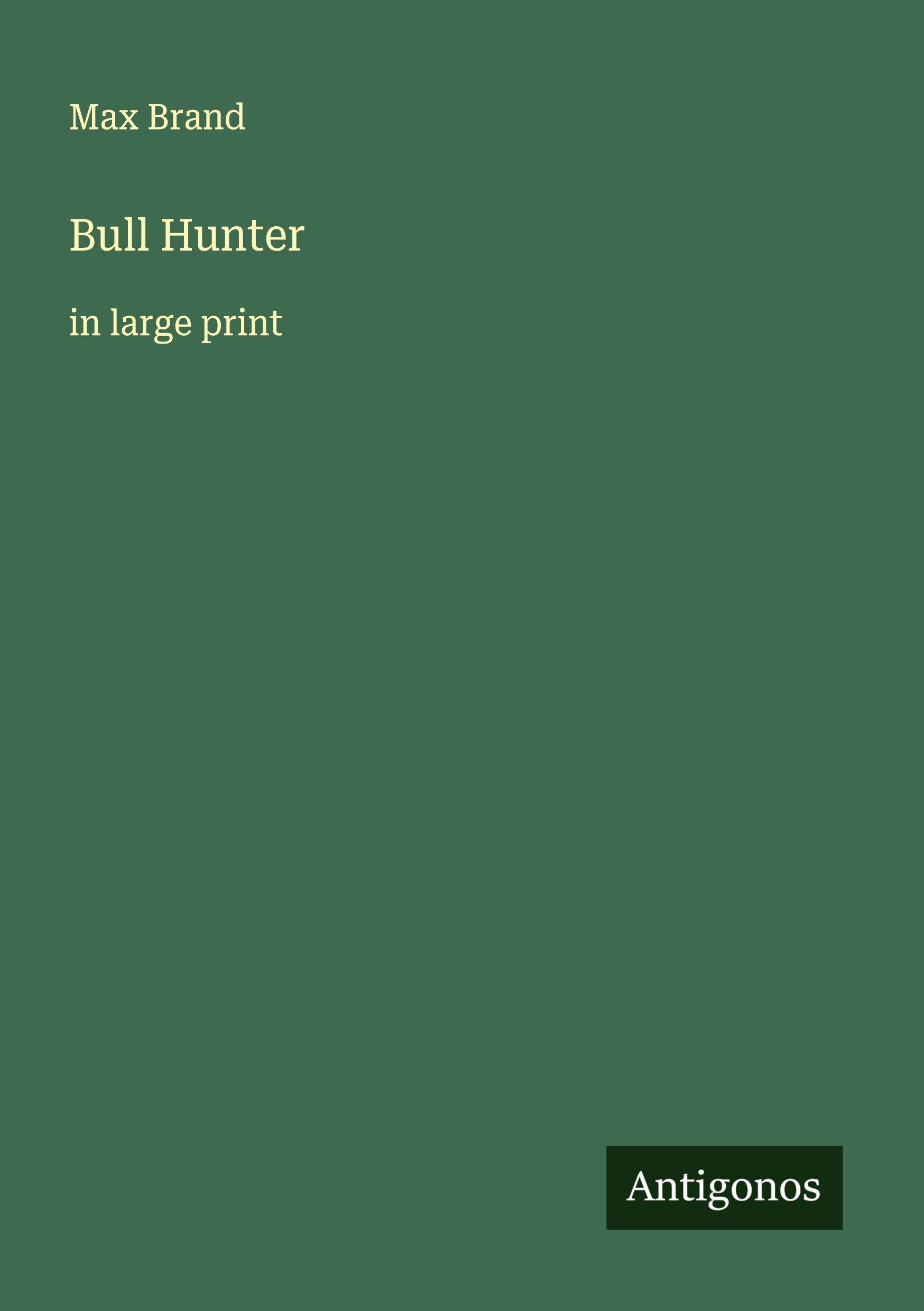 Vorderes Coverbild Bull Hunter