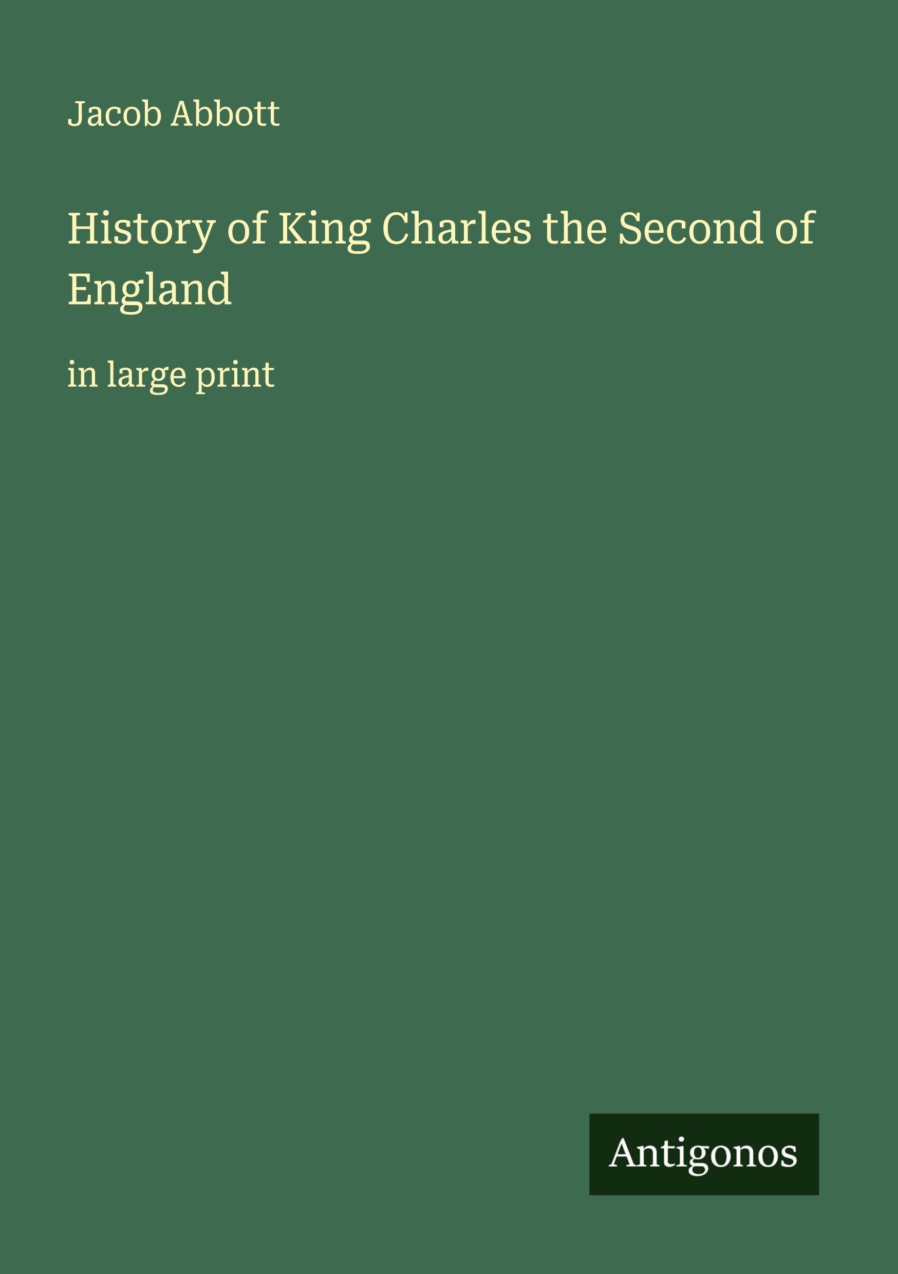 Vorderes Coverbild History of King Charles the Second of England