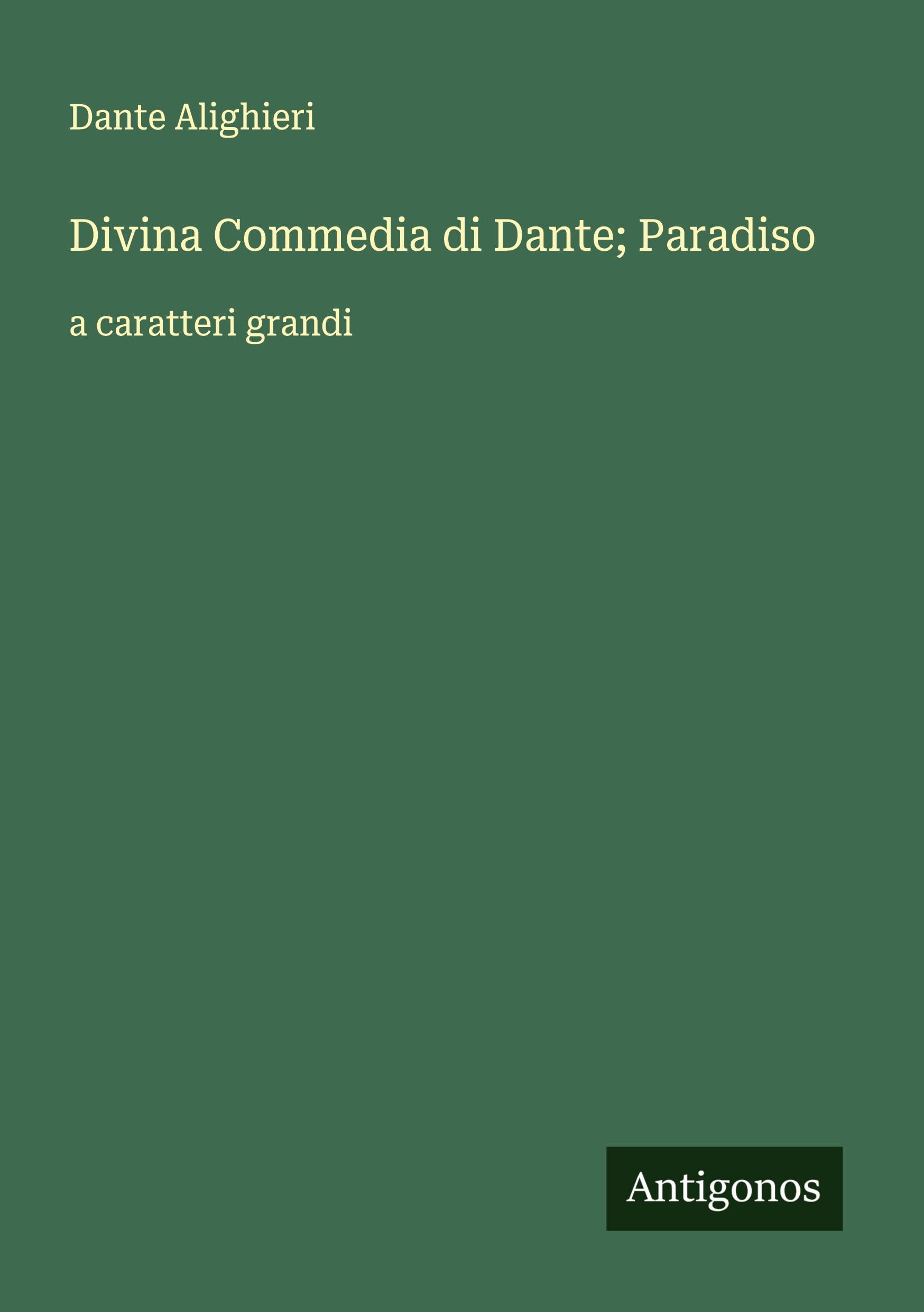 Vorderes Coverbild Divina Commedia di Dante; Paradiso