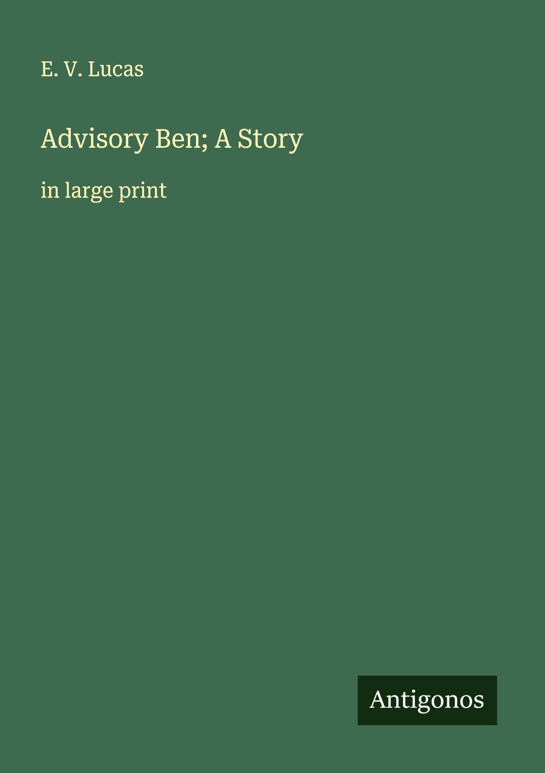 Vorderes Coverbild Advisory Ben; A Story