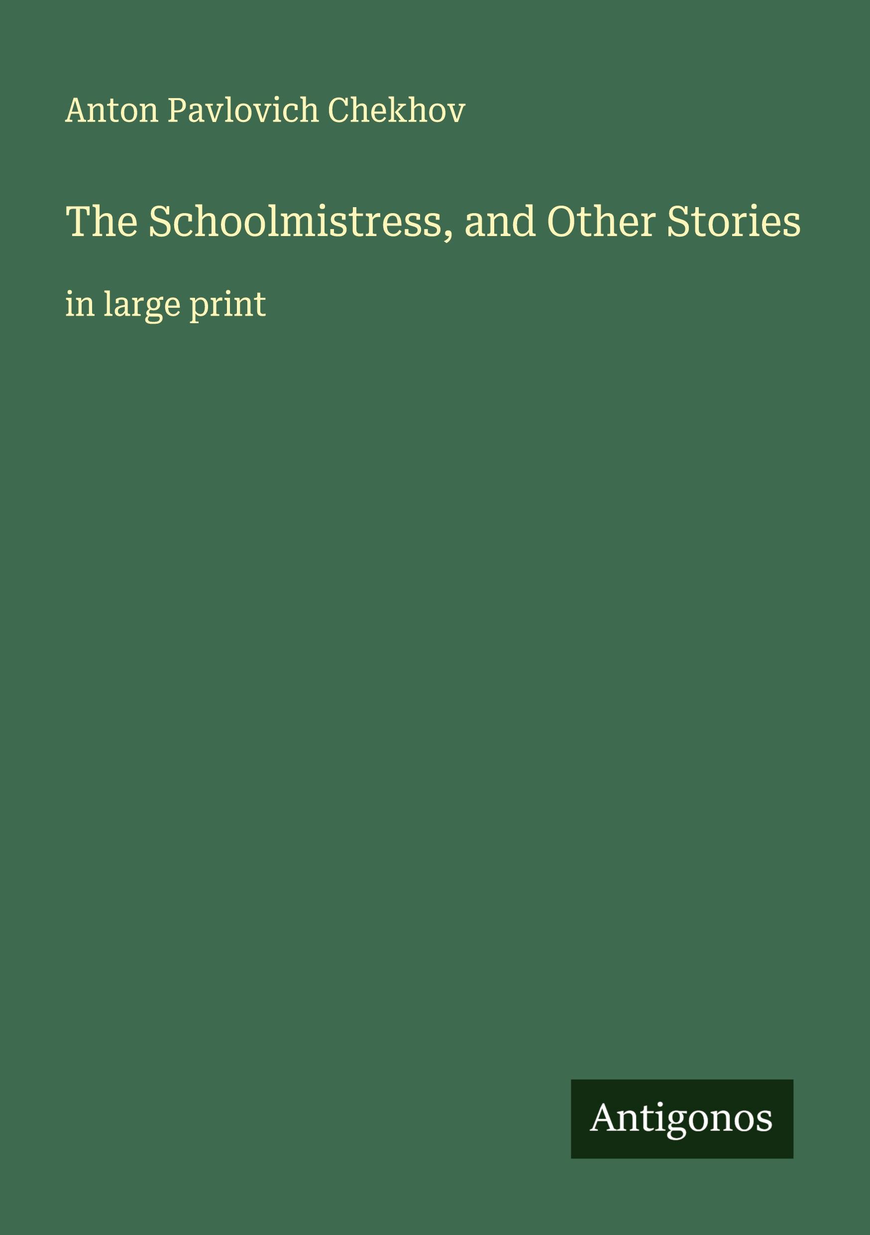 Vorderes Coverbild The Schoolmistress, and Other Stories