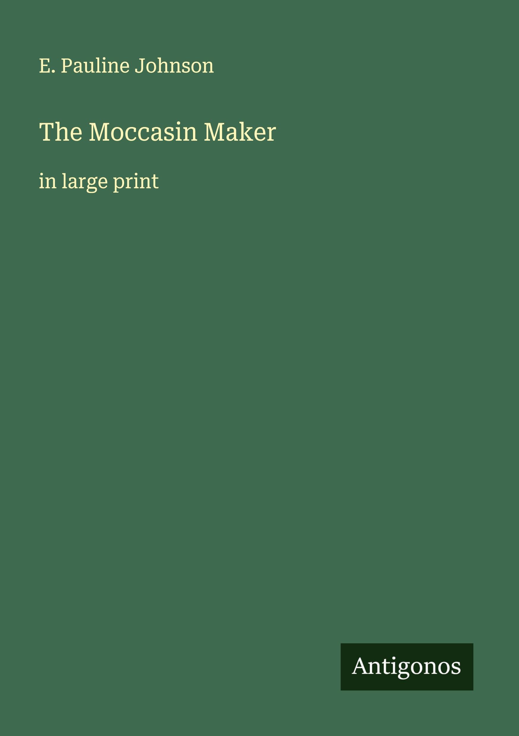 Vorderes Coverbild The Moccasin Maker