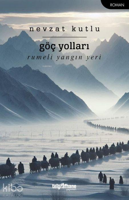 Vorderes Coverbild Göc Yollari - Rumeli Yangin Yeri