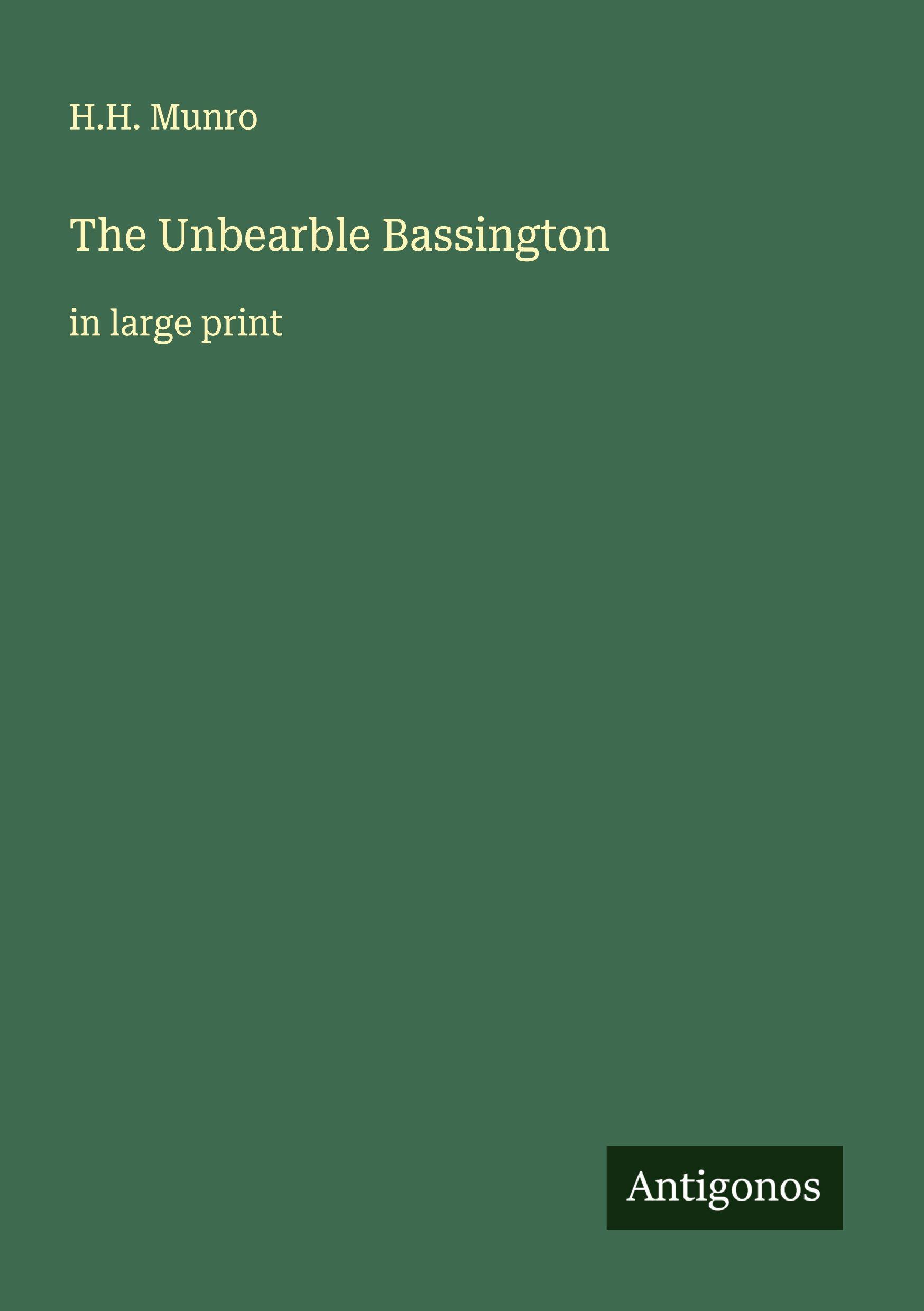 Vorderes Coverbild The Unbearble Bassington