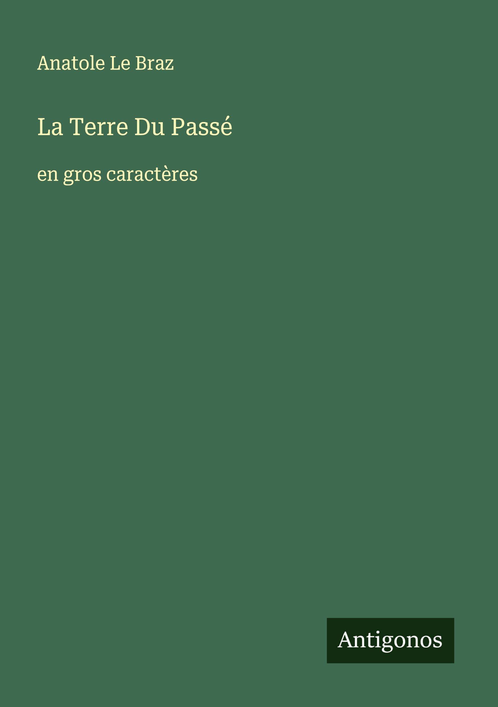 Vorderes Coverbild La Terre Du Passé
