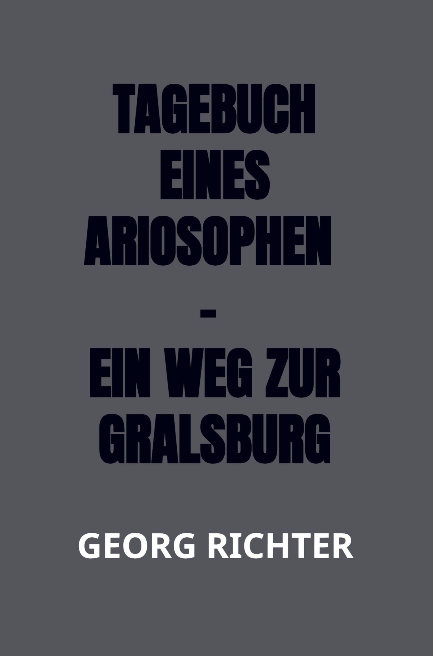 Vorderes Coverbild Tagebuch eines Ariosophen - Ein Weg zur Gralsburg