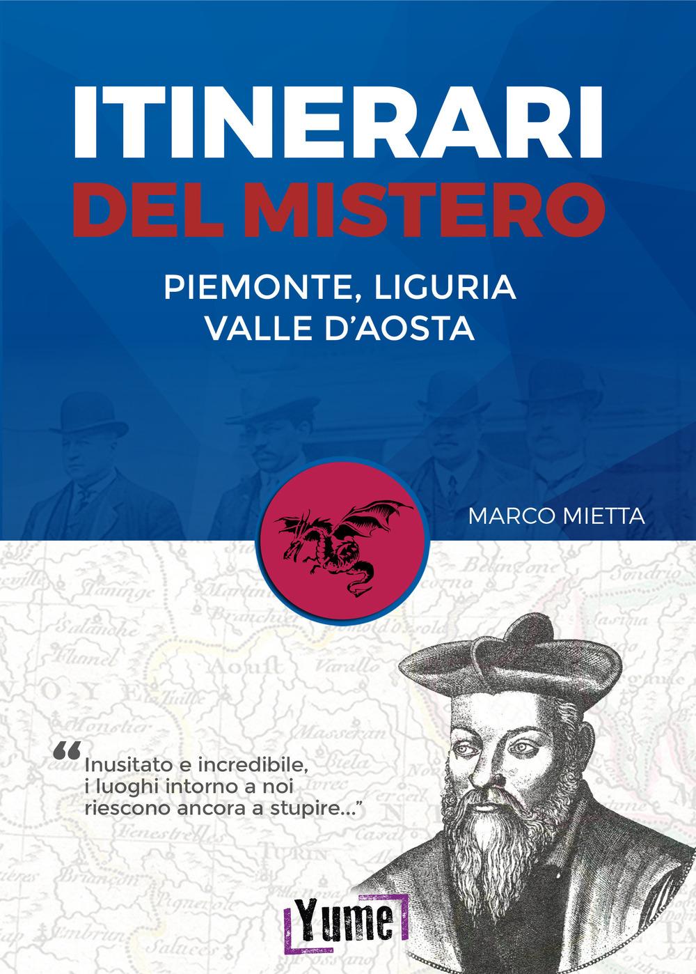 Vorderes Coverbild Itinerari del mistero Piemonte, Liguria e valle d'Aosta