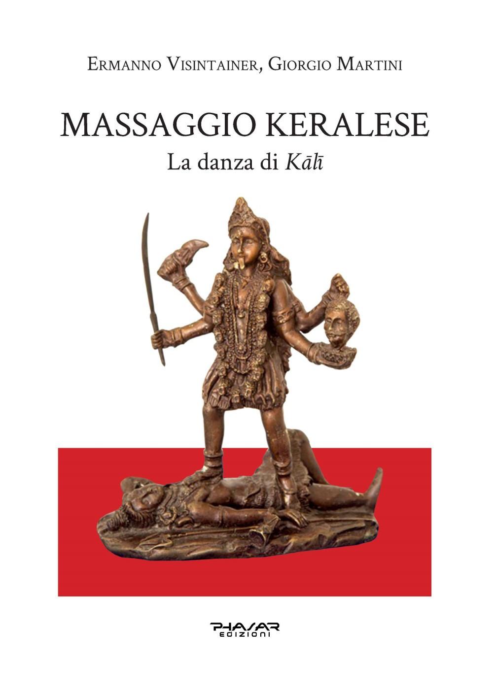 Vorderes Coverbild Massaggio keralese. La danza di Kali