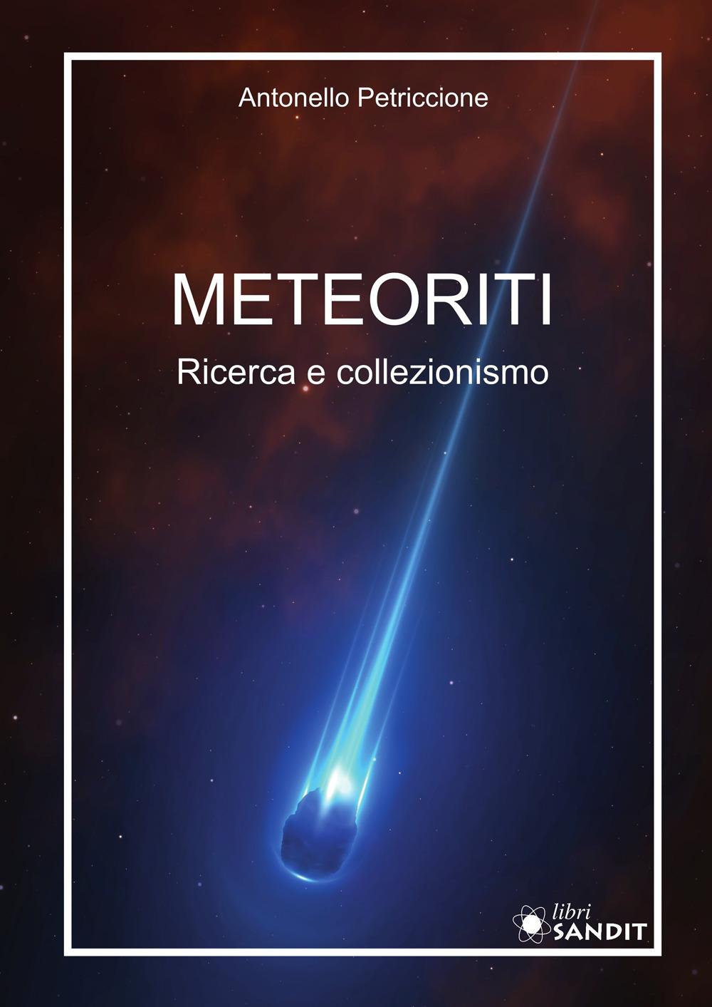 Vorderes Coverbild Meteoriti. Ricerca e collezionismo