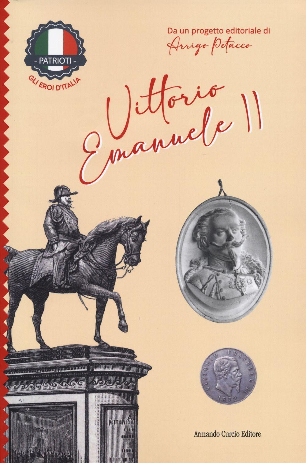 Vorderes Coverbild Vittorio Emanuele II. Patrioti. Gli eroi d'Italia
