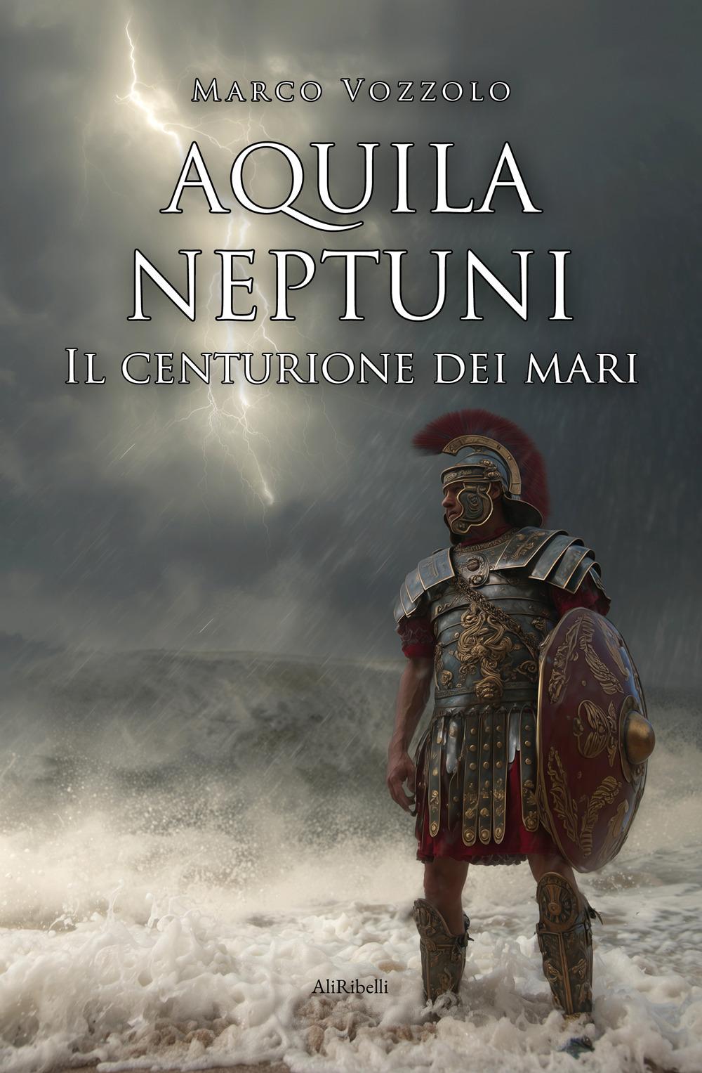 Vorderes Coverbild Aquila Neptuni: il centurione dei mari