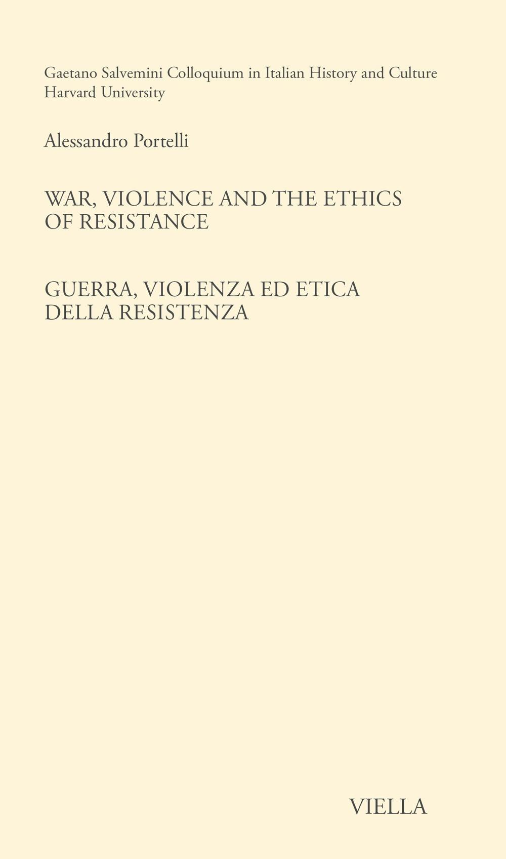 Vorderes Coverbild War, violence and the ethics of Resistance-Guerra, violenza ed etica della Resistenza
