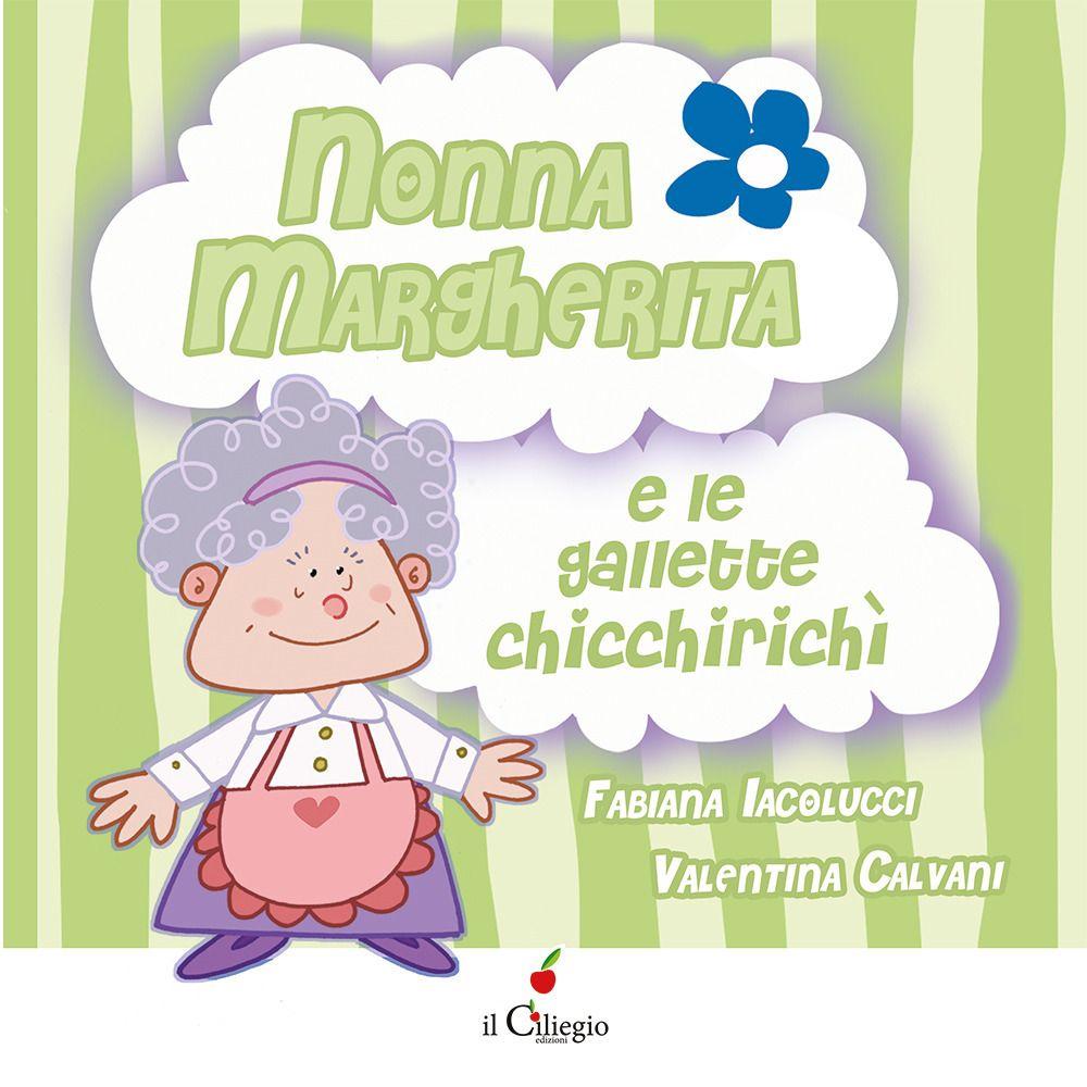 Vorderes Coverbild Nonna Margherita e le gallette chicchirichì
