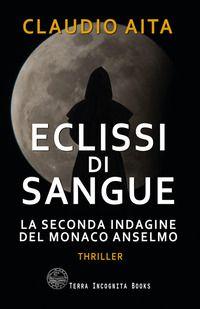 Vorderes Coverbild Eclissi di sangue. La seconda indagine del monaco Anselmo