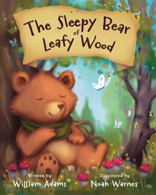 Vorderes Coverbild The Sleepy Bear of Leafy Wood