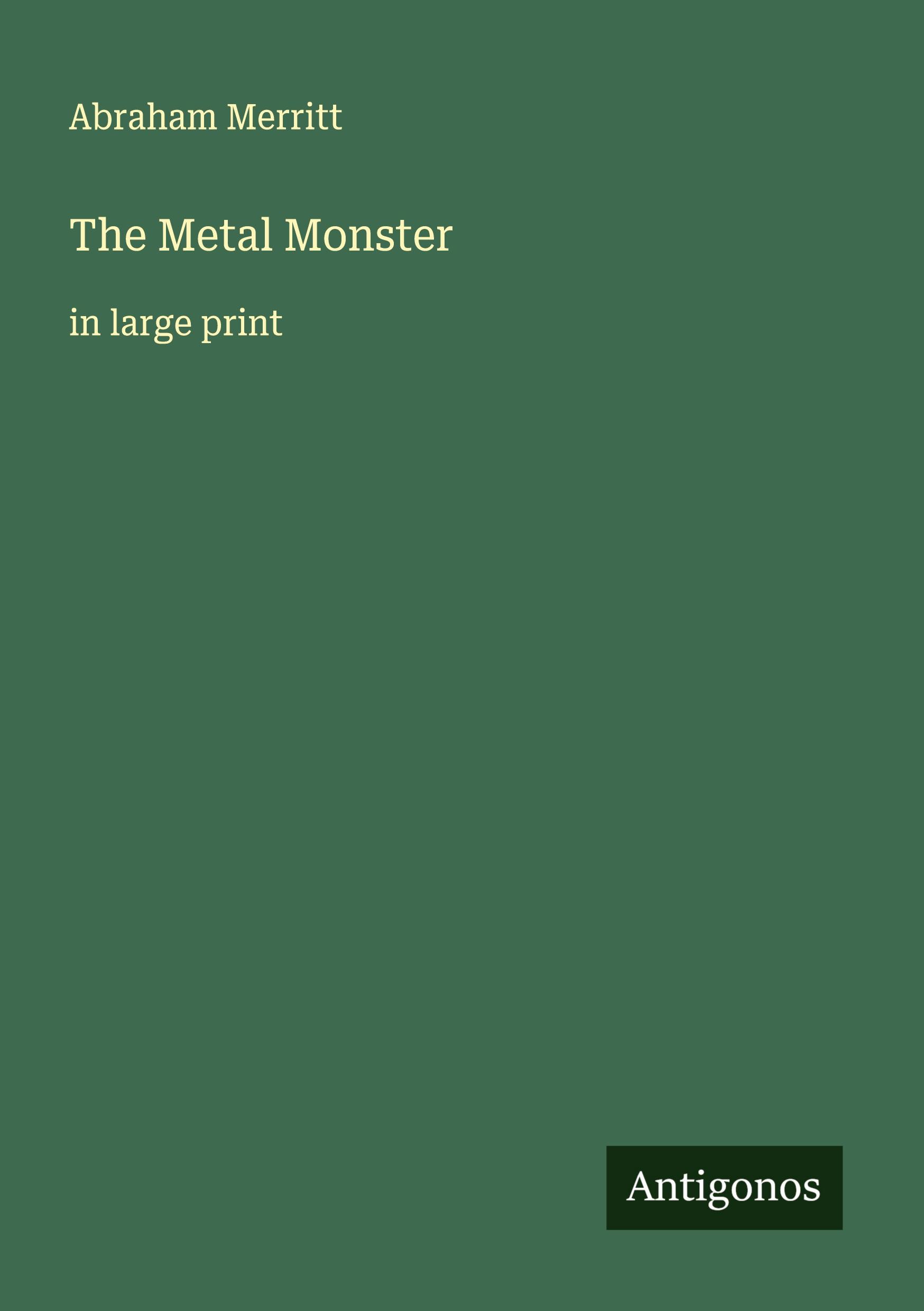 Vorderes Coverbild The Metal Monster