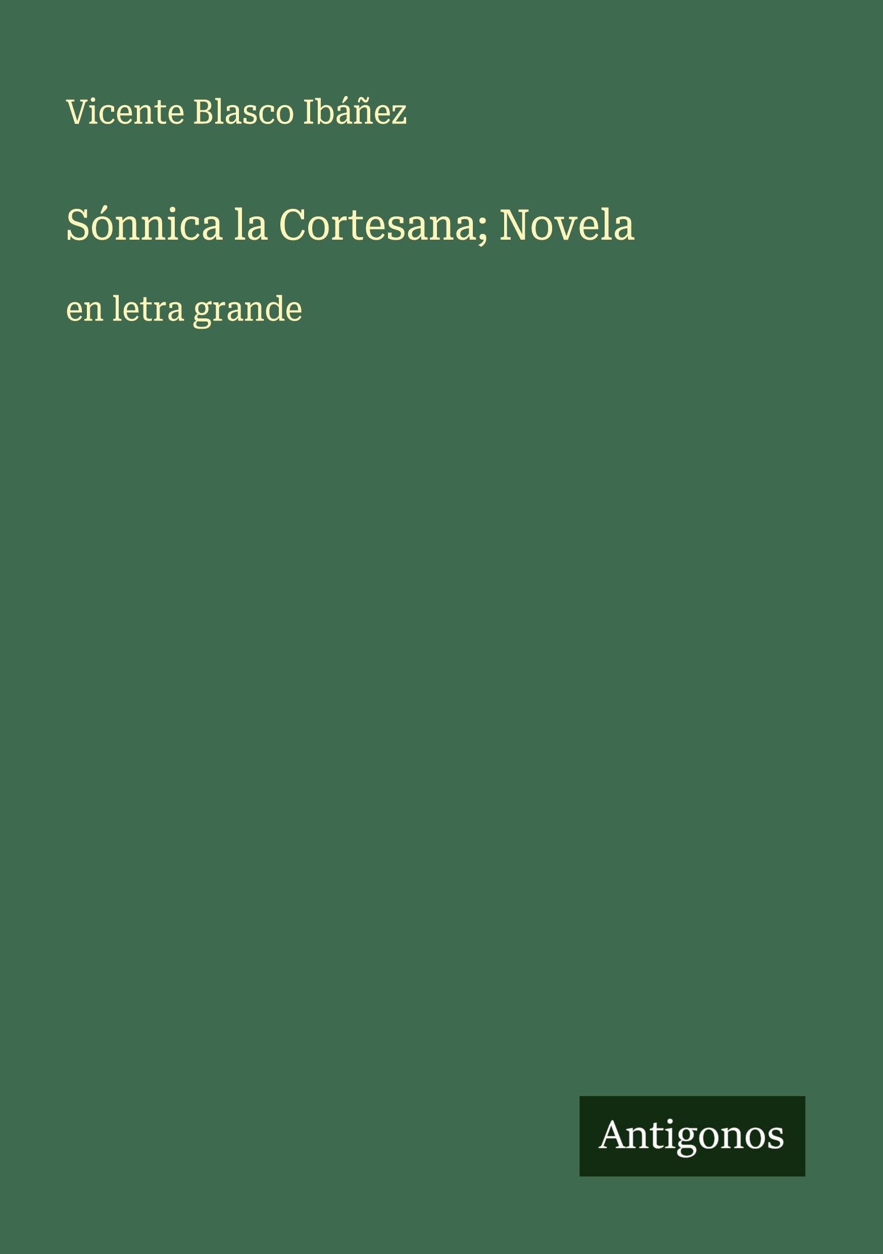 Vorderes Coverbild Sónnica la Cortesana; Novela