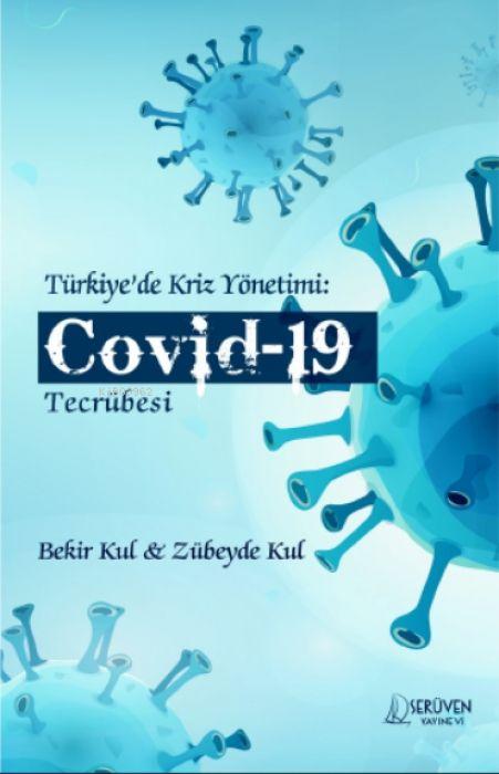 Vorderes Coverbild Türkiyede Kriz Yönetimi Covid- 19 Tecrübesi