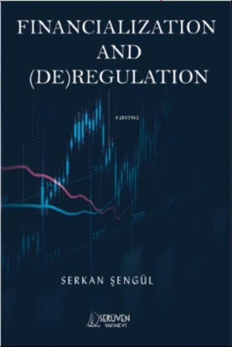 Vorderes Coverbild Financialization and DERegulation
