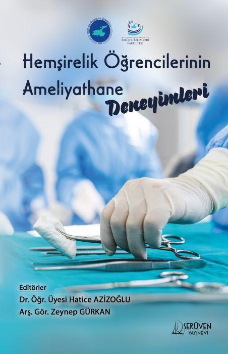 Vorderes Coverbild Hemsirelik Ögrencilerinin Ameliyathane Deneyimleri