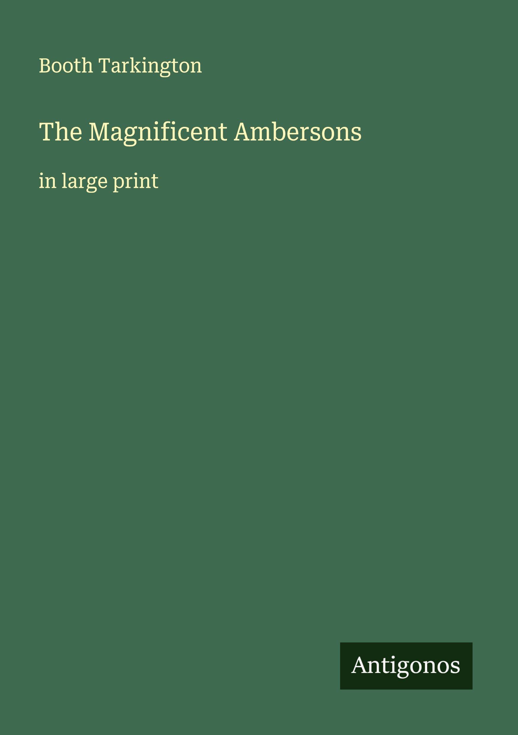 Vorderes Coverbild The Magnificent Ambersons