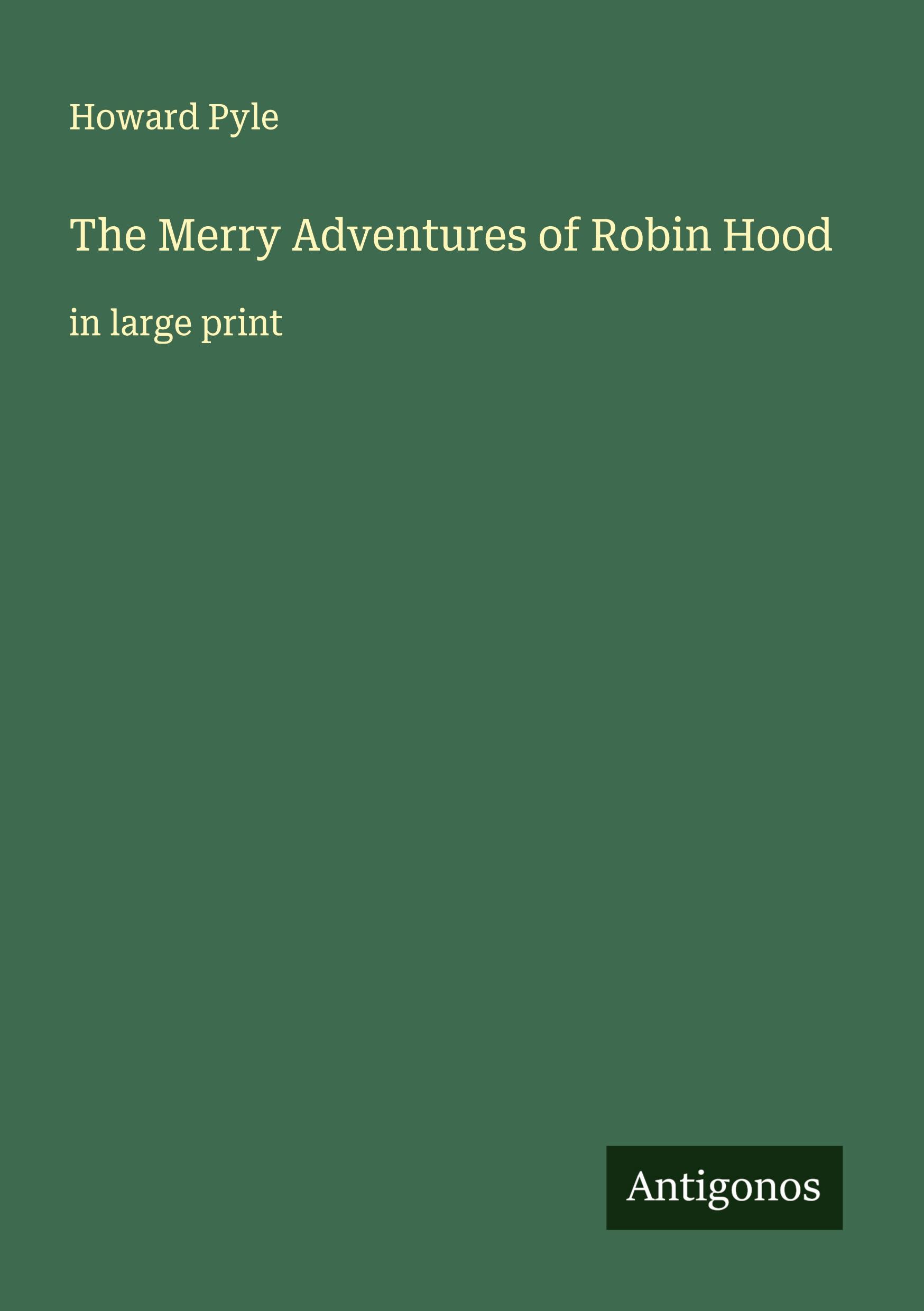 Vorderes Coverbild The Merry Adventures of Robin Hood