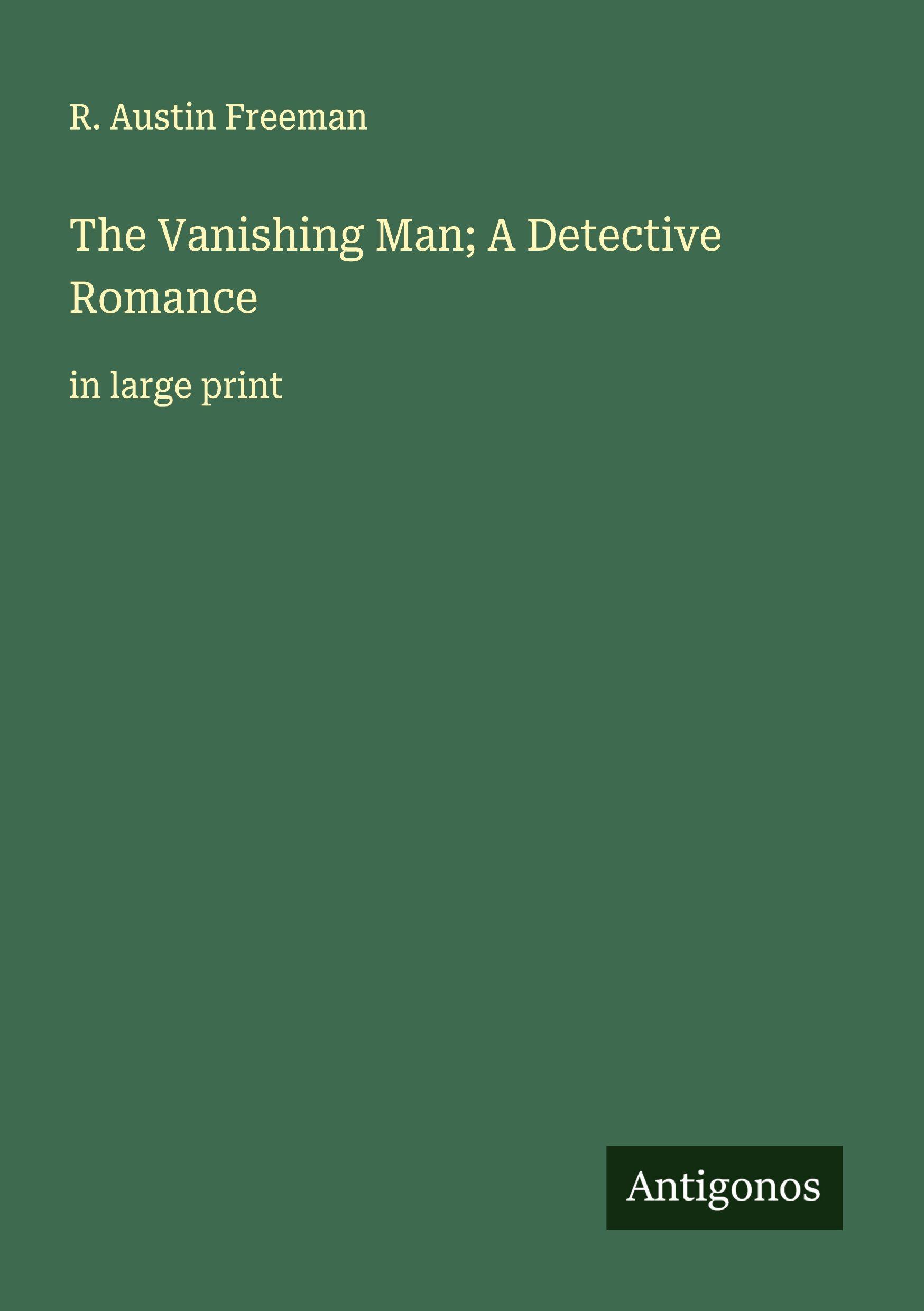 Vorderes Coverbild The Vanishing Man; A Detective Romance