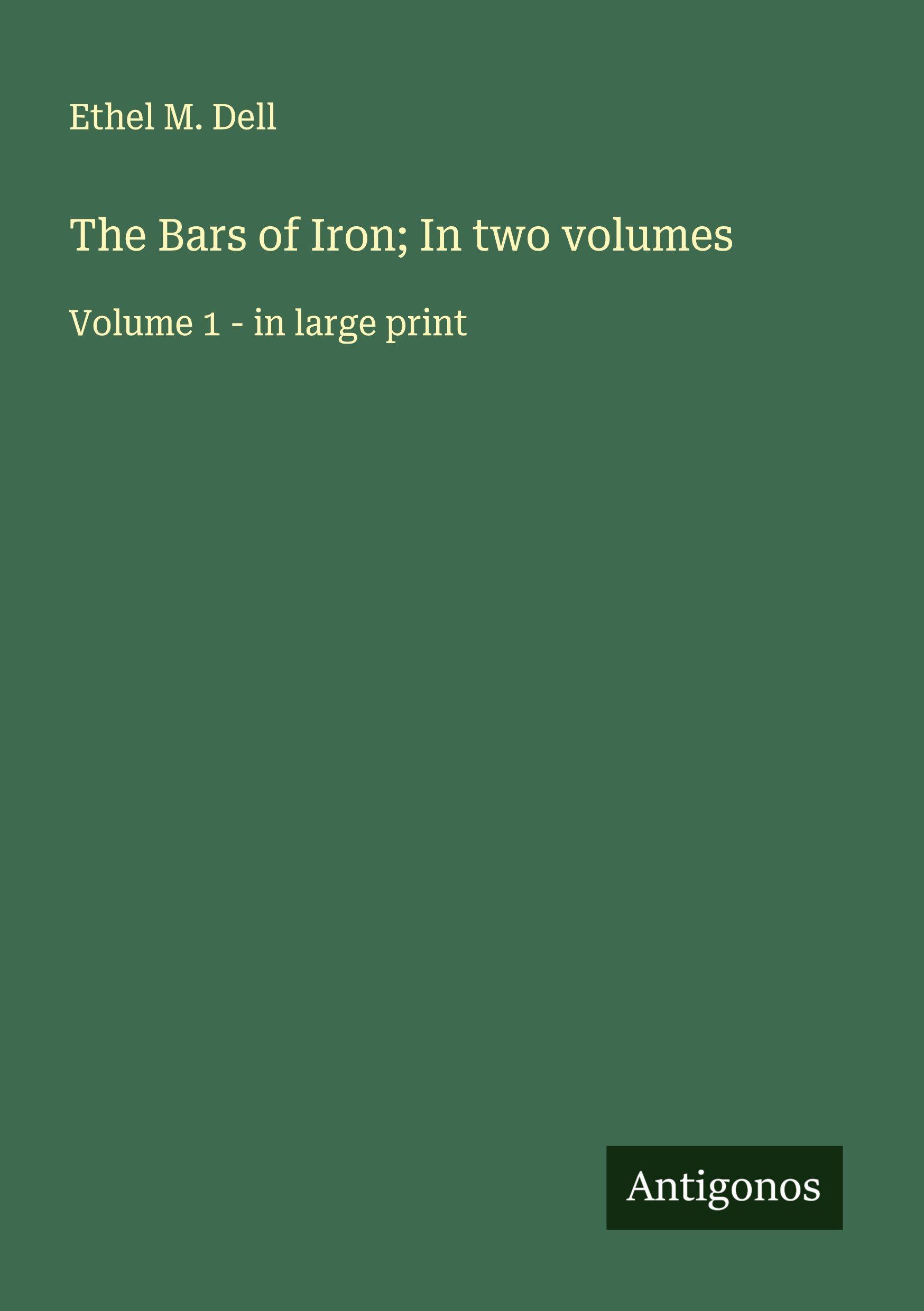 Vorderes Coverbild The Bars of Iron; In two volumes