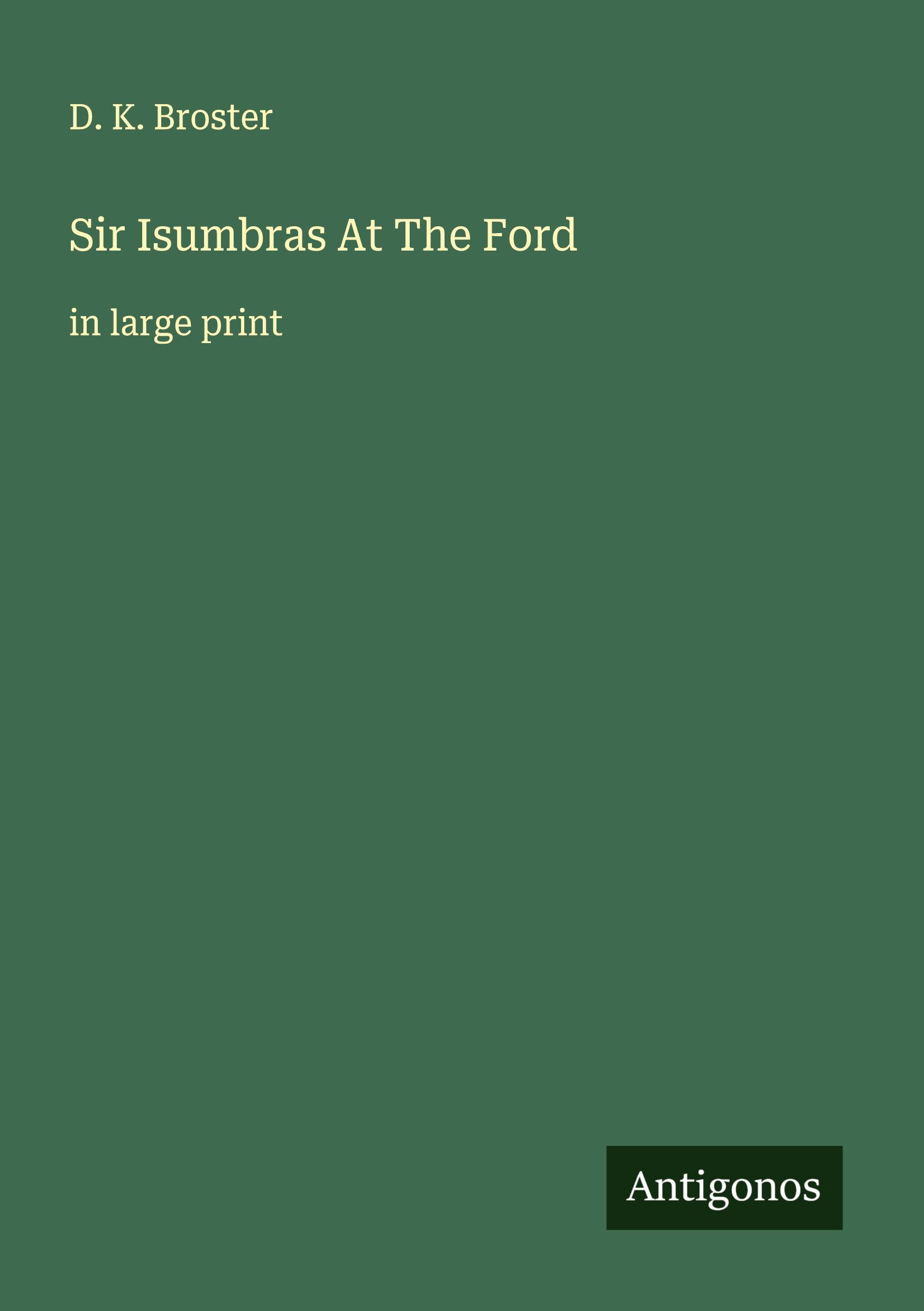 Vorderes Coverbild Sir Isumbras At The Ford