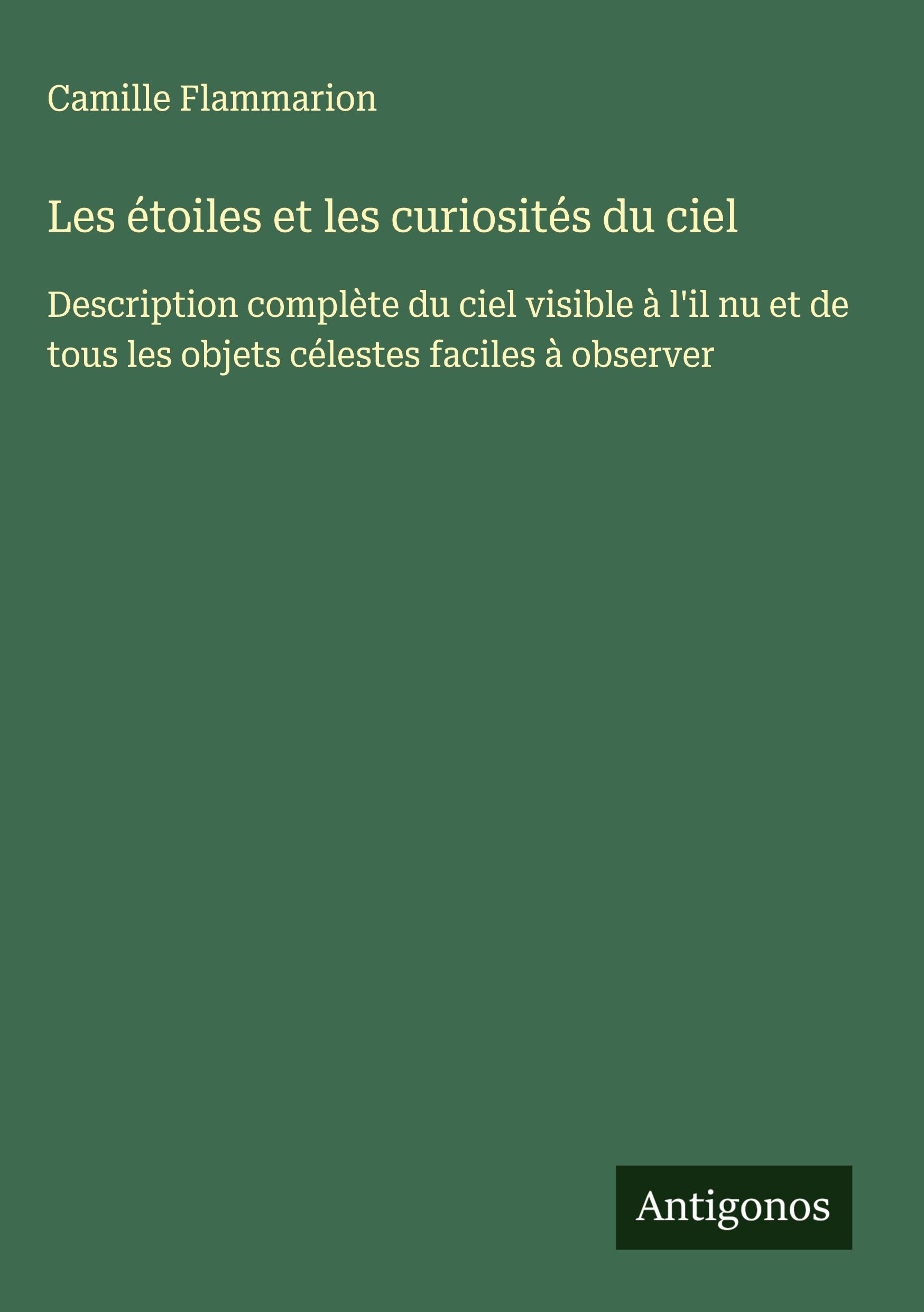 Vorderes Coverbild Les étoiles et les curiosités du ciel