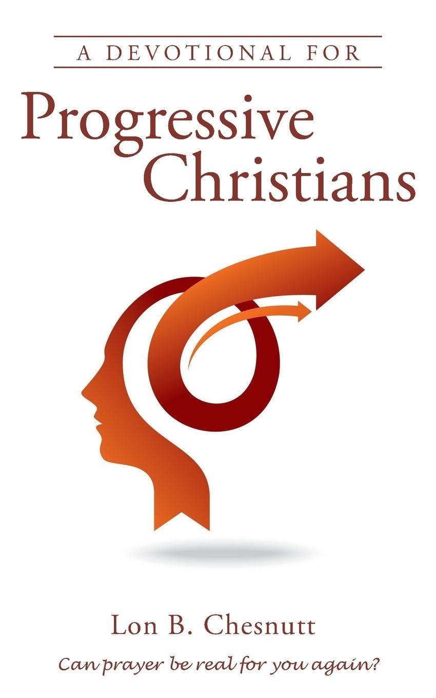 Vorderes Coverbild A Devotional For Progressive Christians