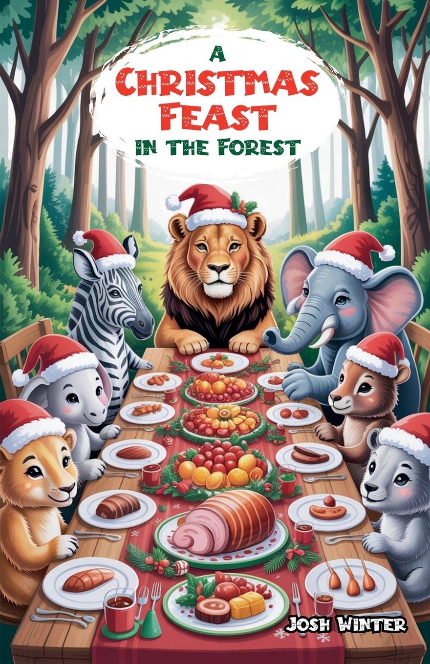 Vorderes Coverbild A Christmas Feast in the Forest