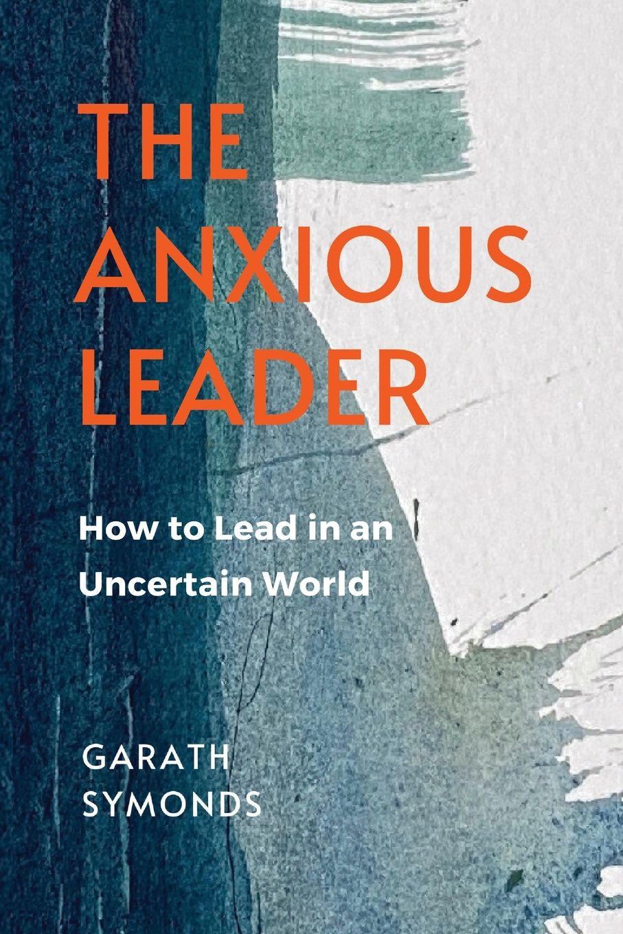 Vorderes Coverbild The Anxious Leader