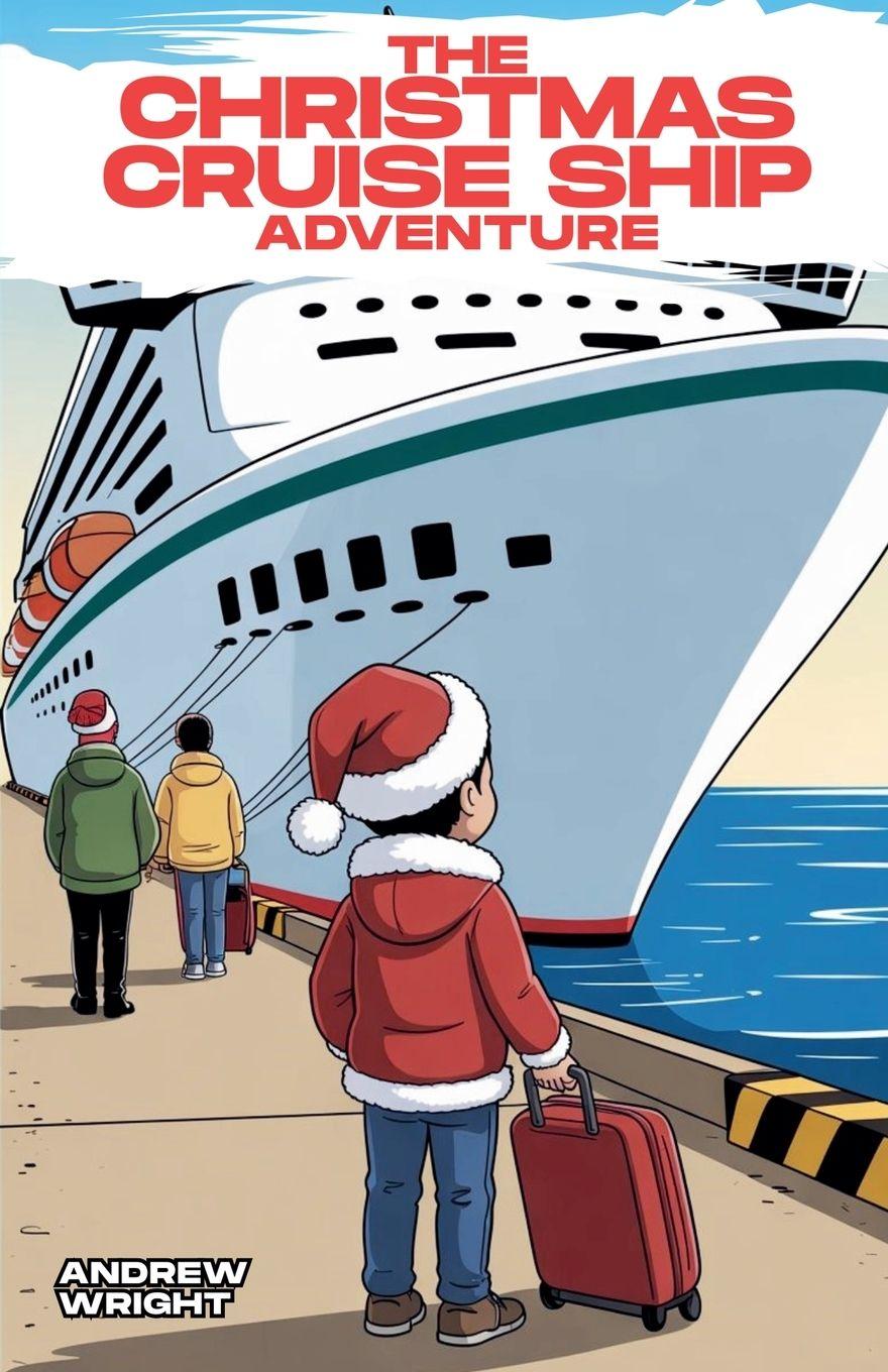 Vorderes Coverbild The Christmas Cruise Ship Adventure