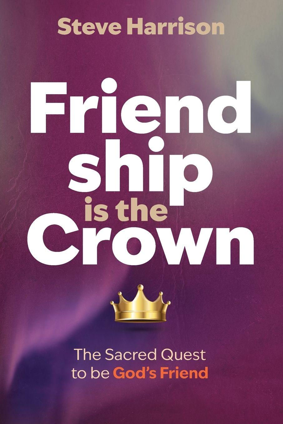 Vorderes Coverbild Friendship is the Crown
