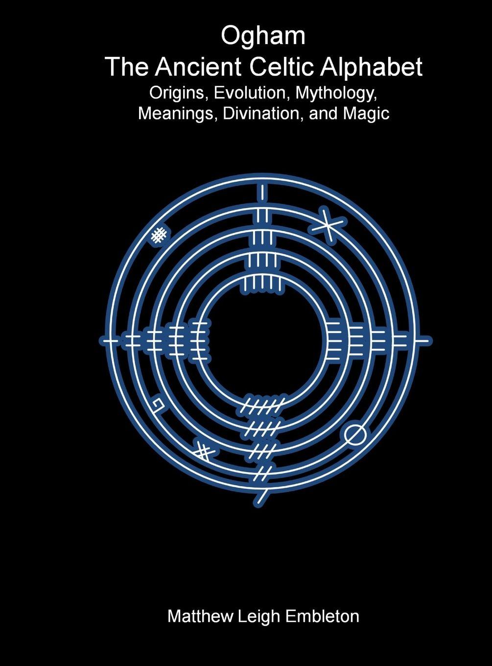 Vorderes Coverbild Ogham, The Ancient Celtic Alphabet