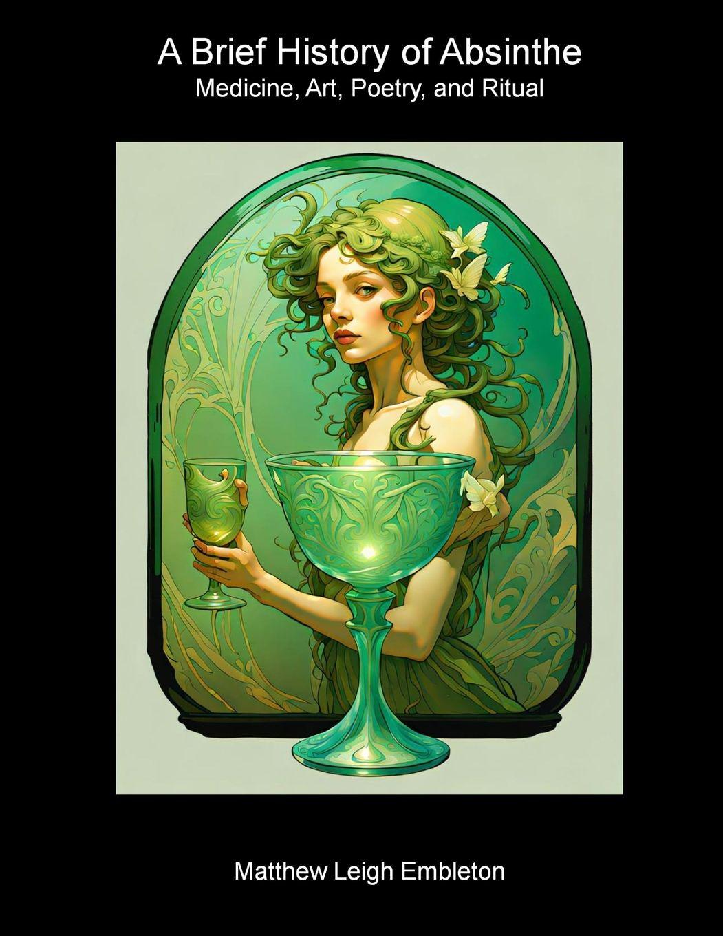 Vorderes Coverbild A Brief History of Absinthe